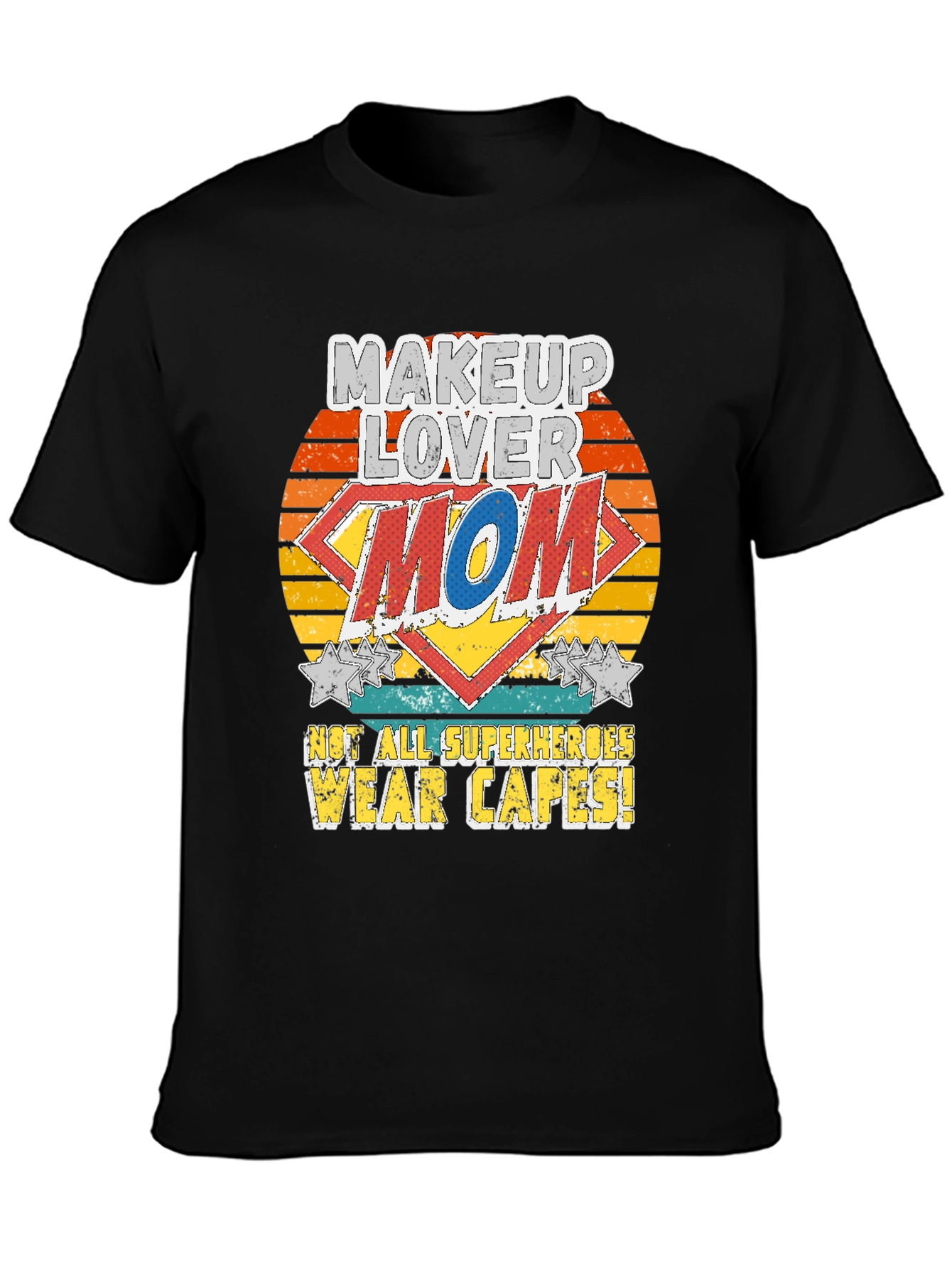 Makeup Lover Mom T-Shirt - Superhero Tee