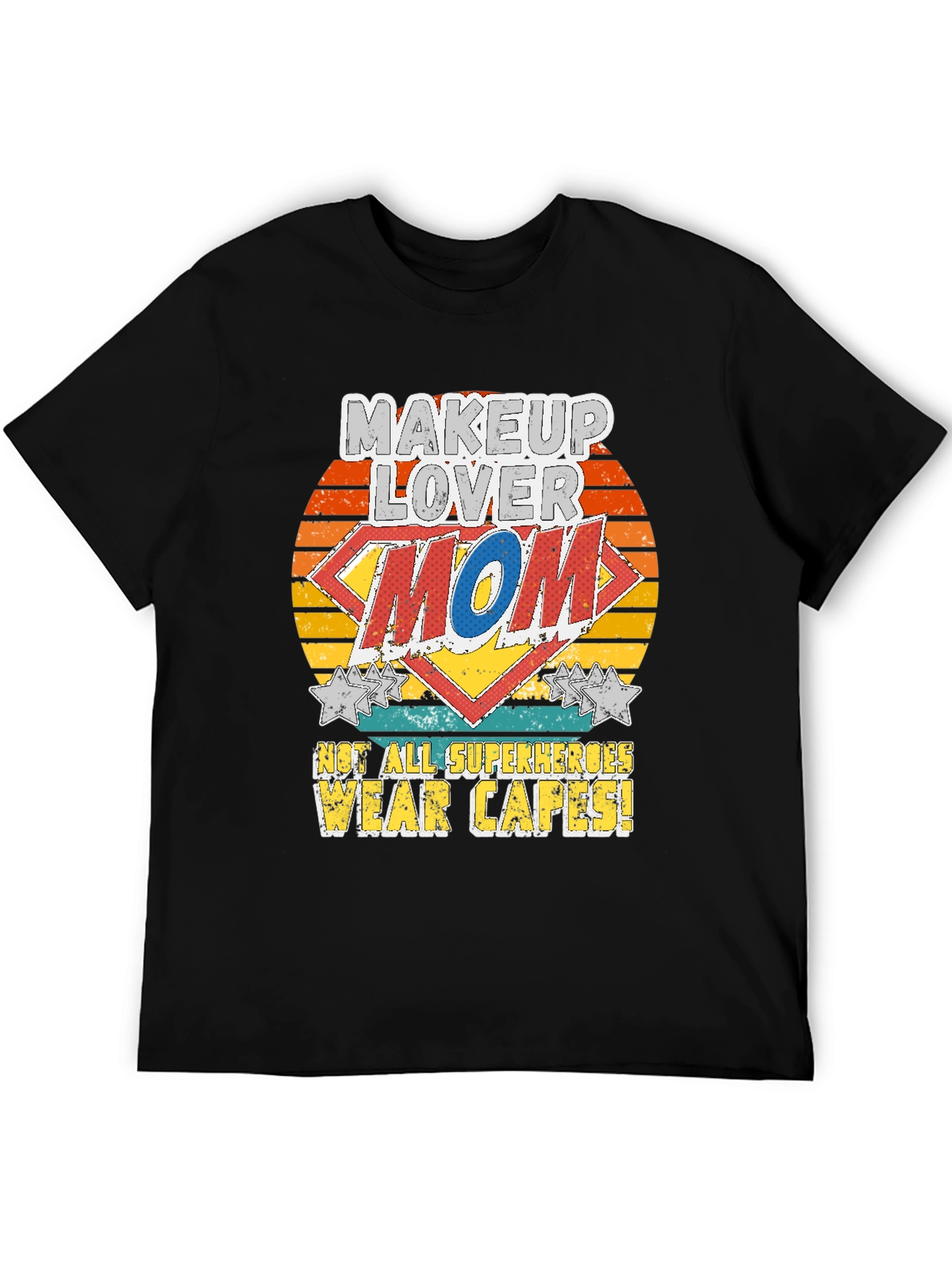 Makeup Lover Mom T-Shirt - Superhero Tee