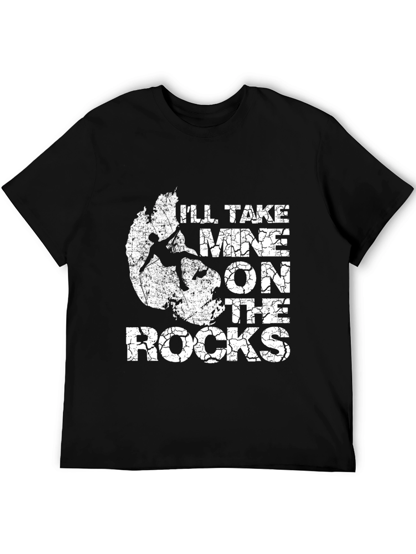 Ill Take Mine On The Rocks Climbing T-Shirt