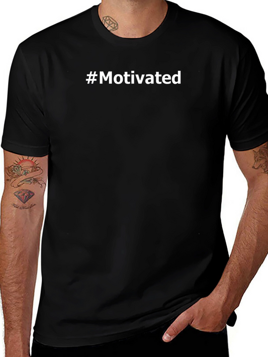 #Motivated Black T-Shirt - Inspirational Graphic Tee