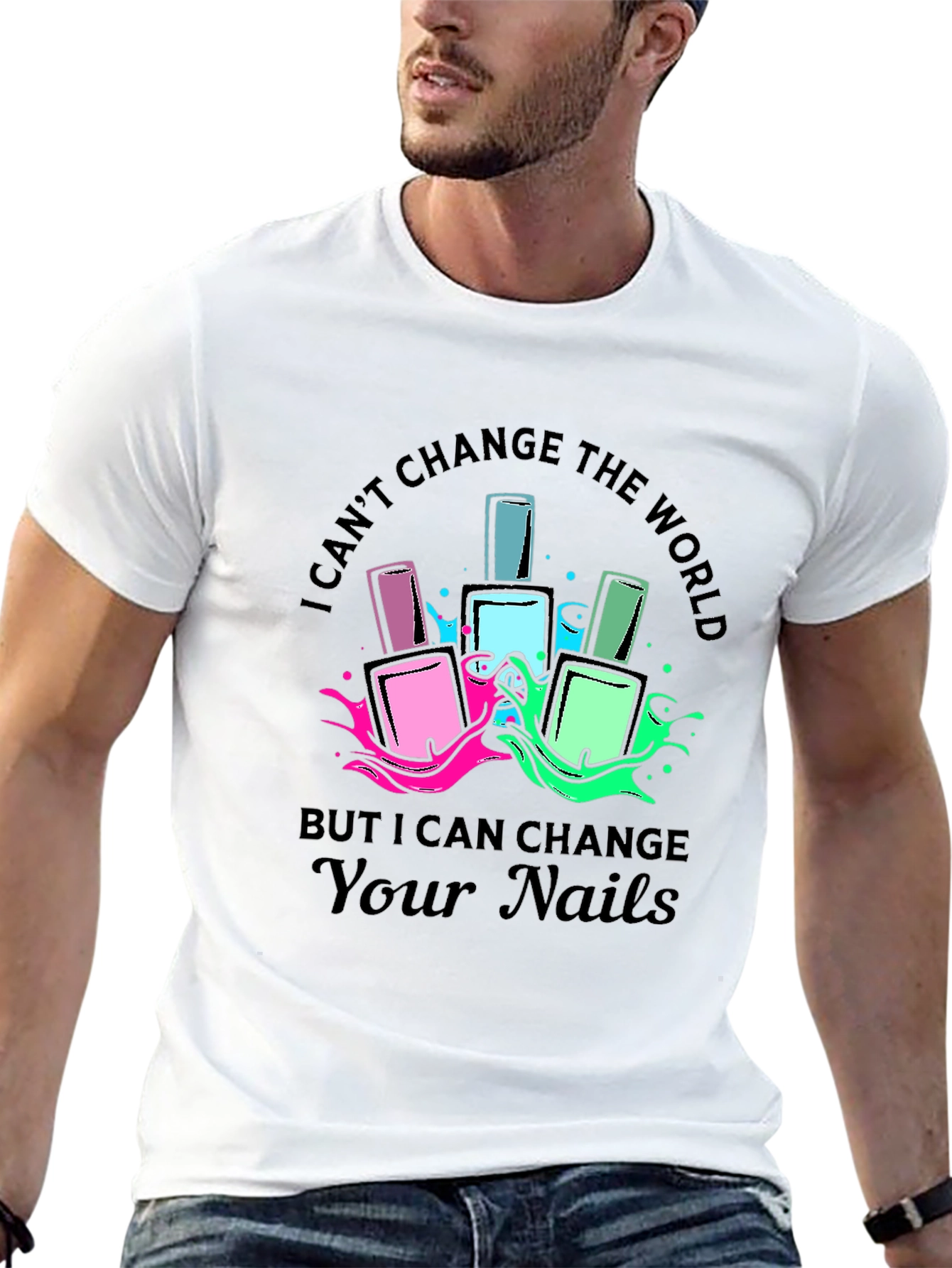 Nail Artist Graphic T-Shirt - Change Your Nails