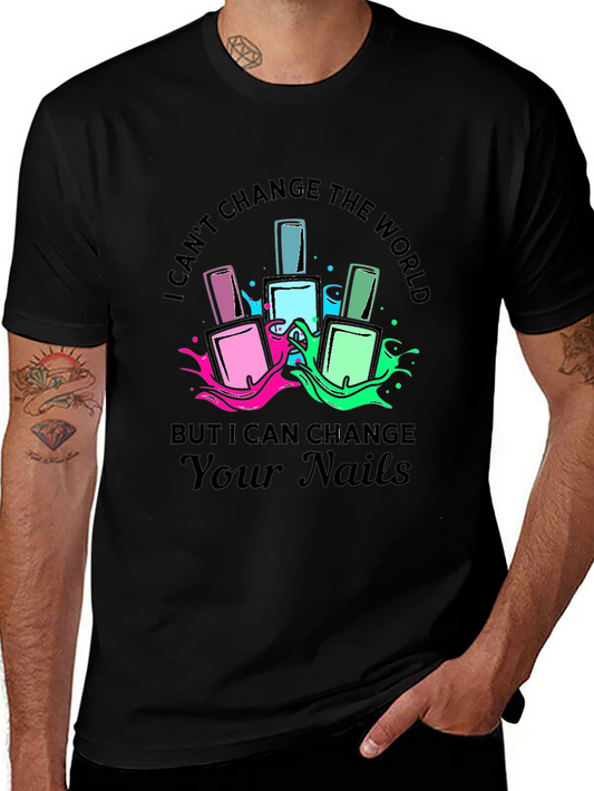 Nail Artist Graphic T-Shirt - Change Your Nails
