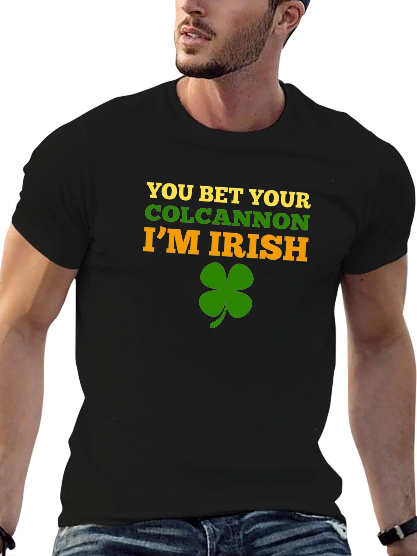You Bet Your Colcannon Im Irish T-Shirt