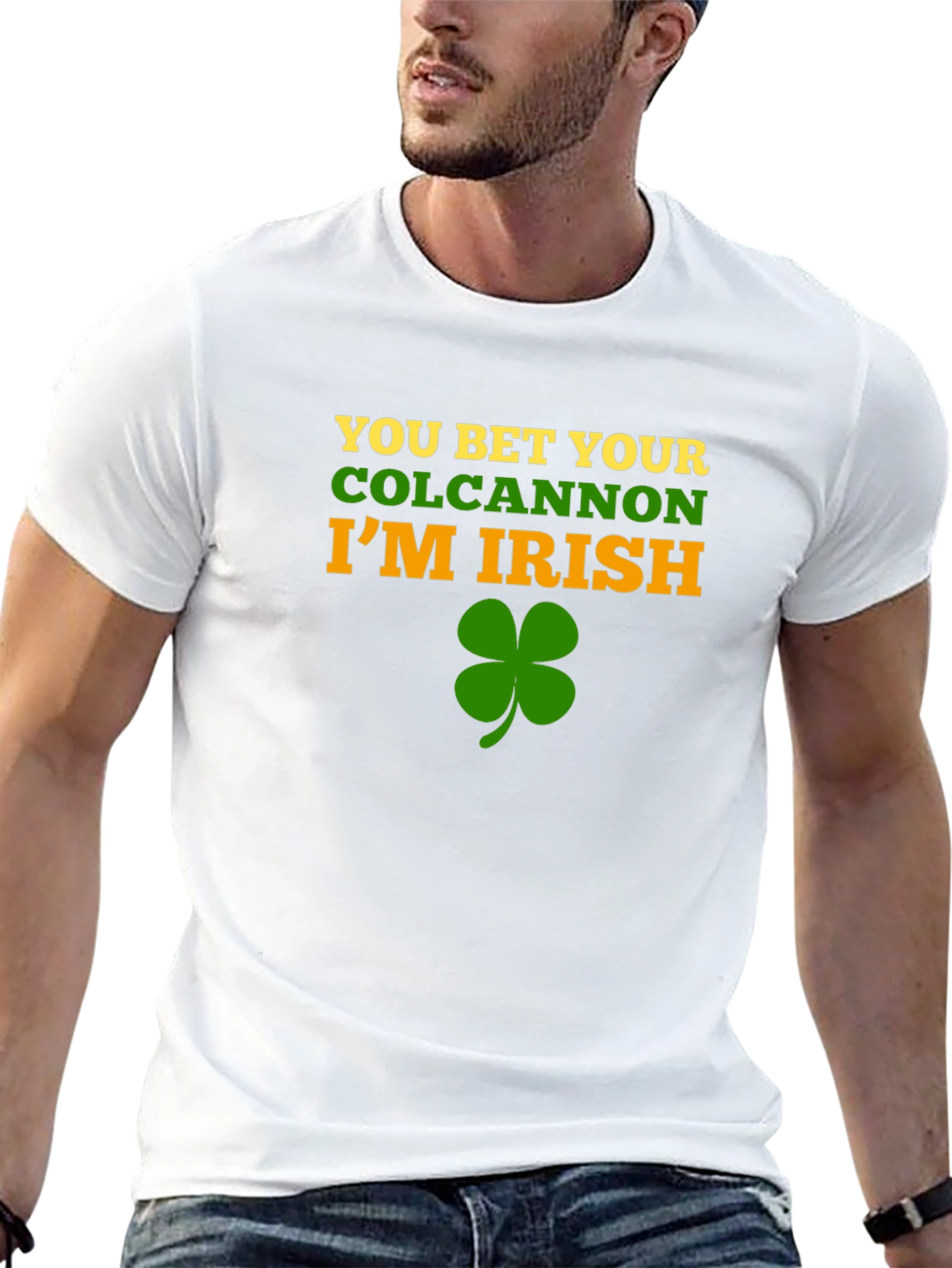 You Bet Your Colcannon Im Irish T-Shirt