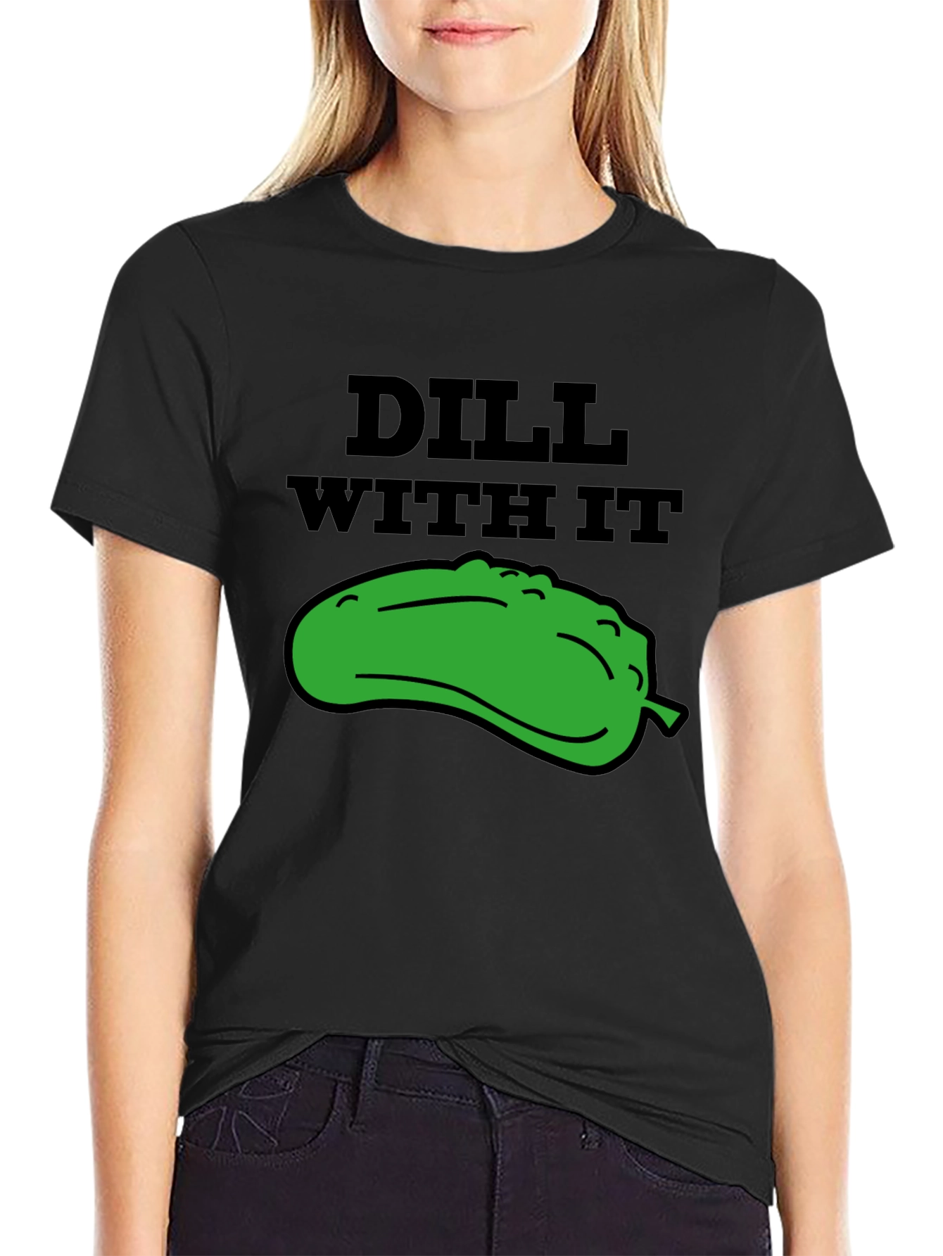 Dill With It Funny Graphic Tee - Black T-Shirt