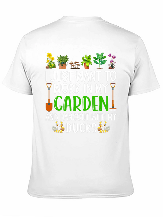 Gardening & Ducks T-Shirt: Work In My Garden!