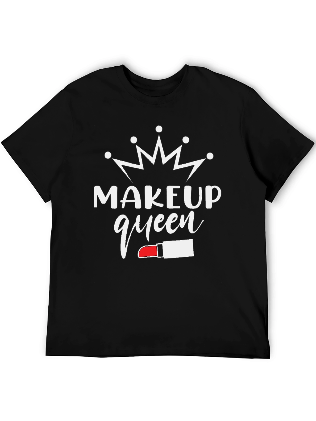Makeup Queen T-Shirt - Stylish Graphic Tee