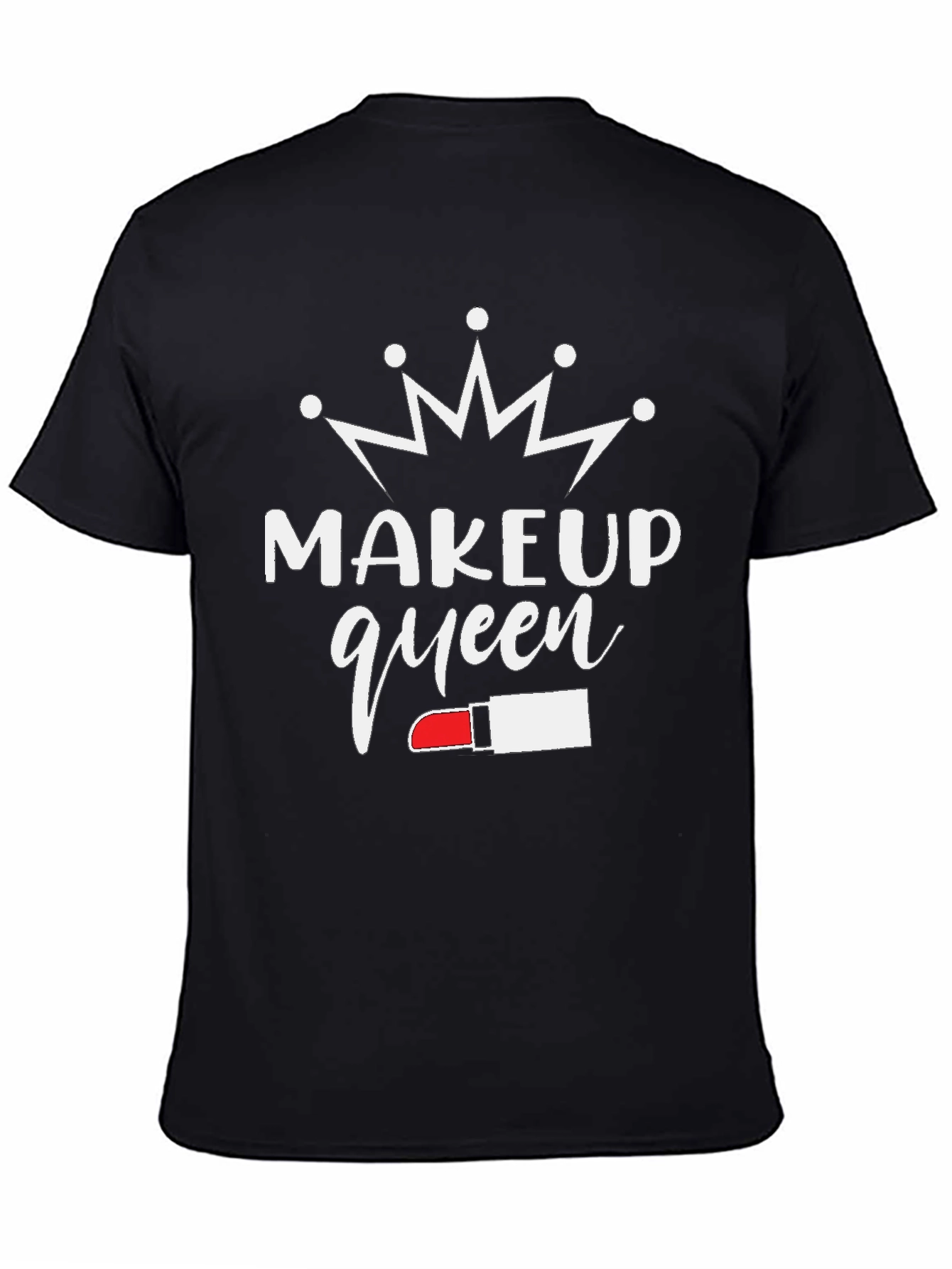 Makeup Queen T-Shirt - Stylish Graphic Tee
