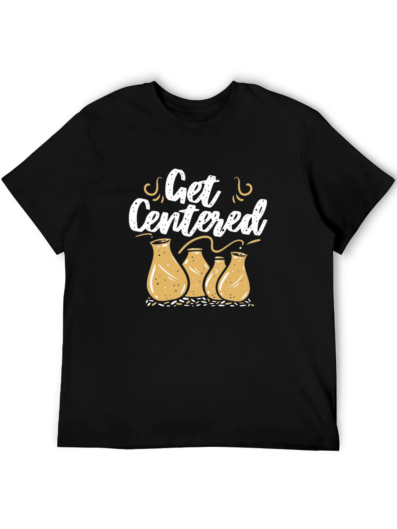 Get Centered Pottery T-Shirt