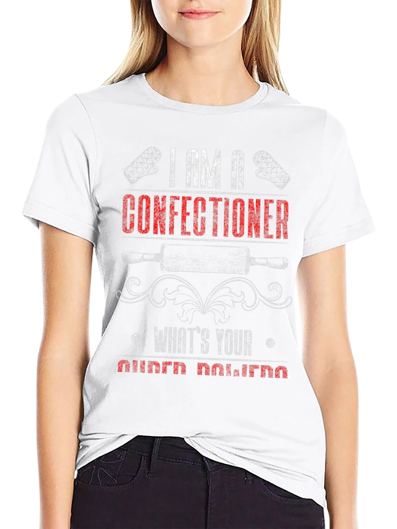 Confectioner T-Shirt - Whats Your Superpower?