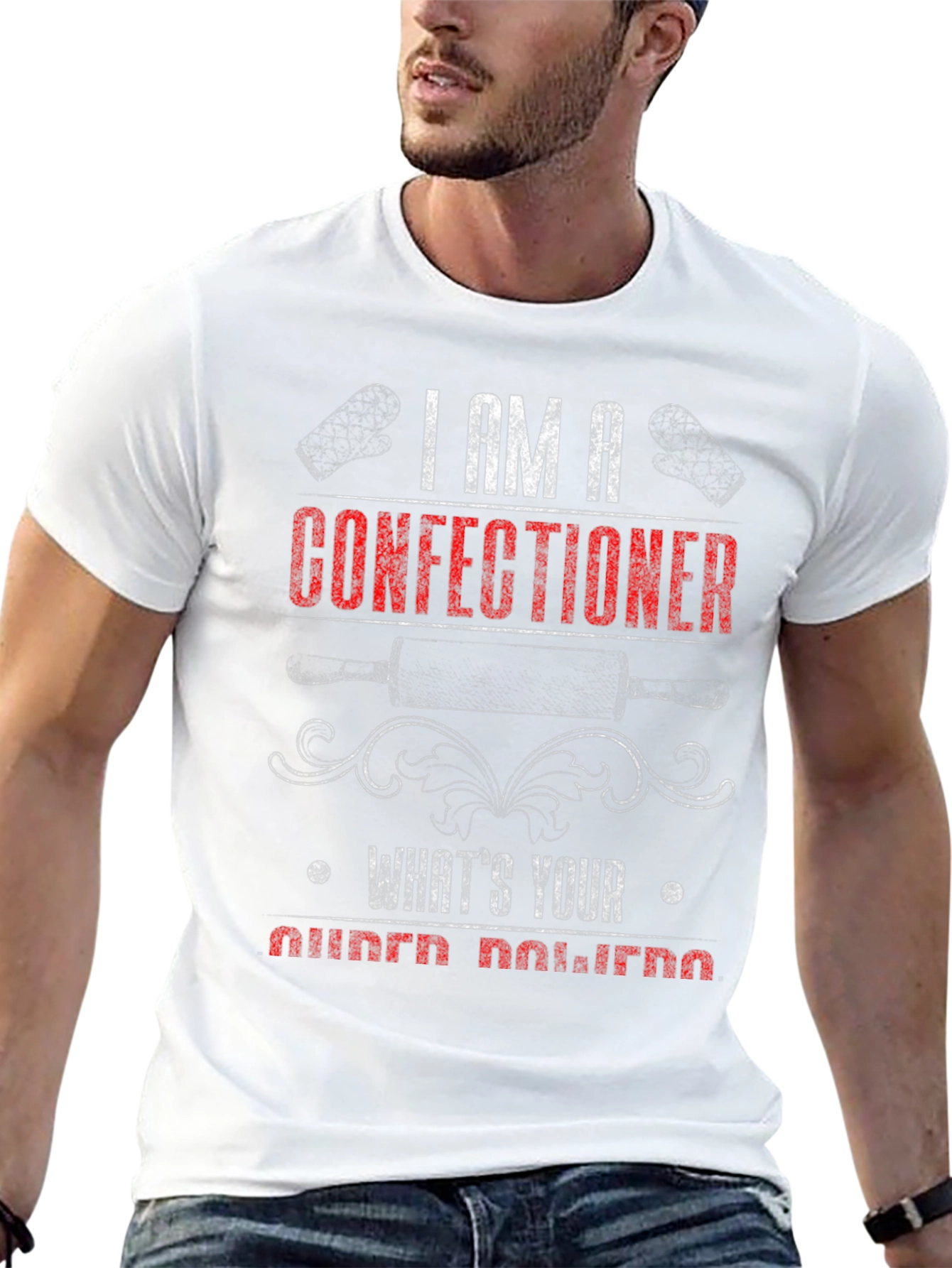 Confectioner T-Shirt - Whats Your Superpower?