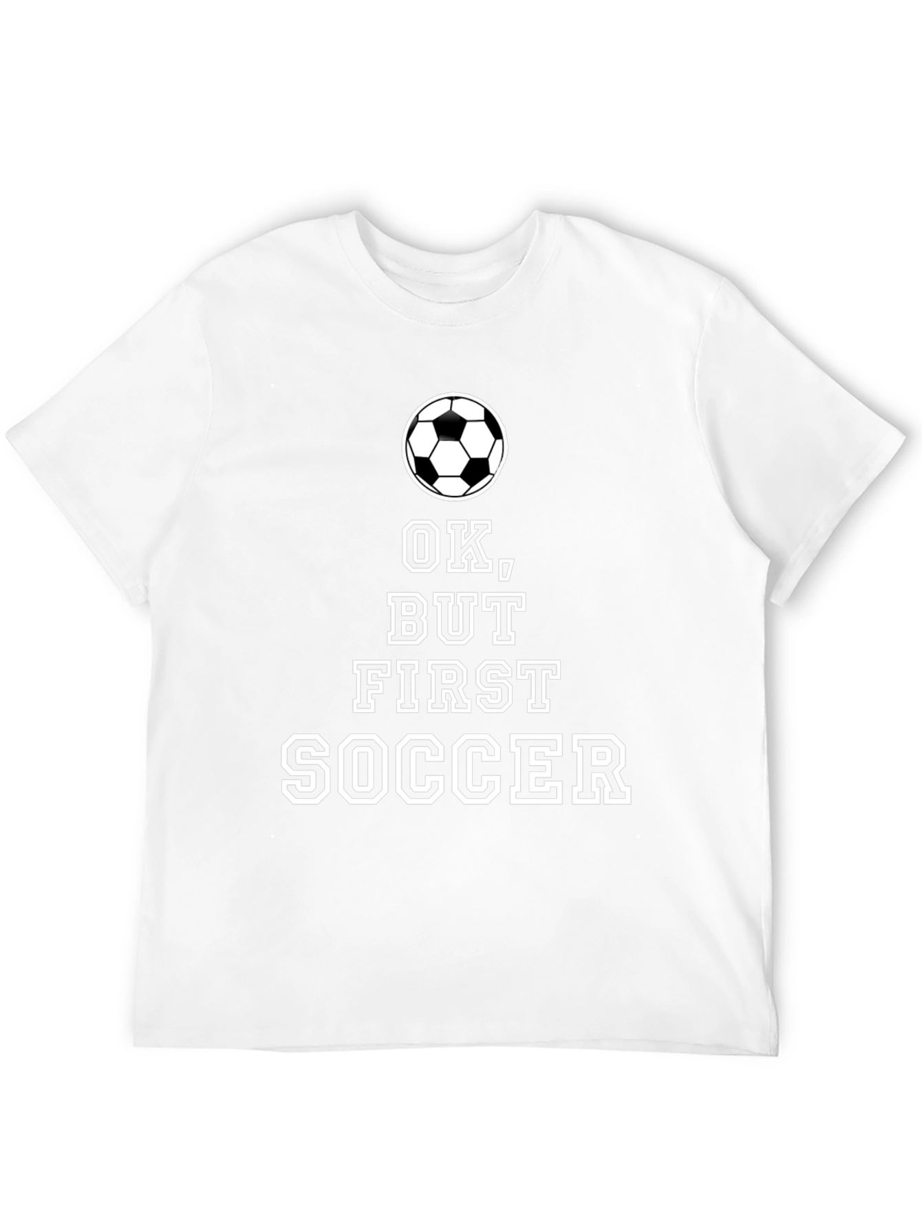 Ok But First Soccer Black T-Shirt