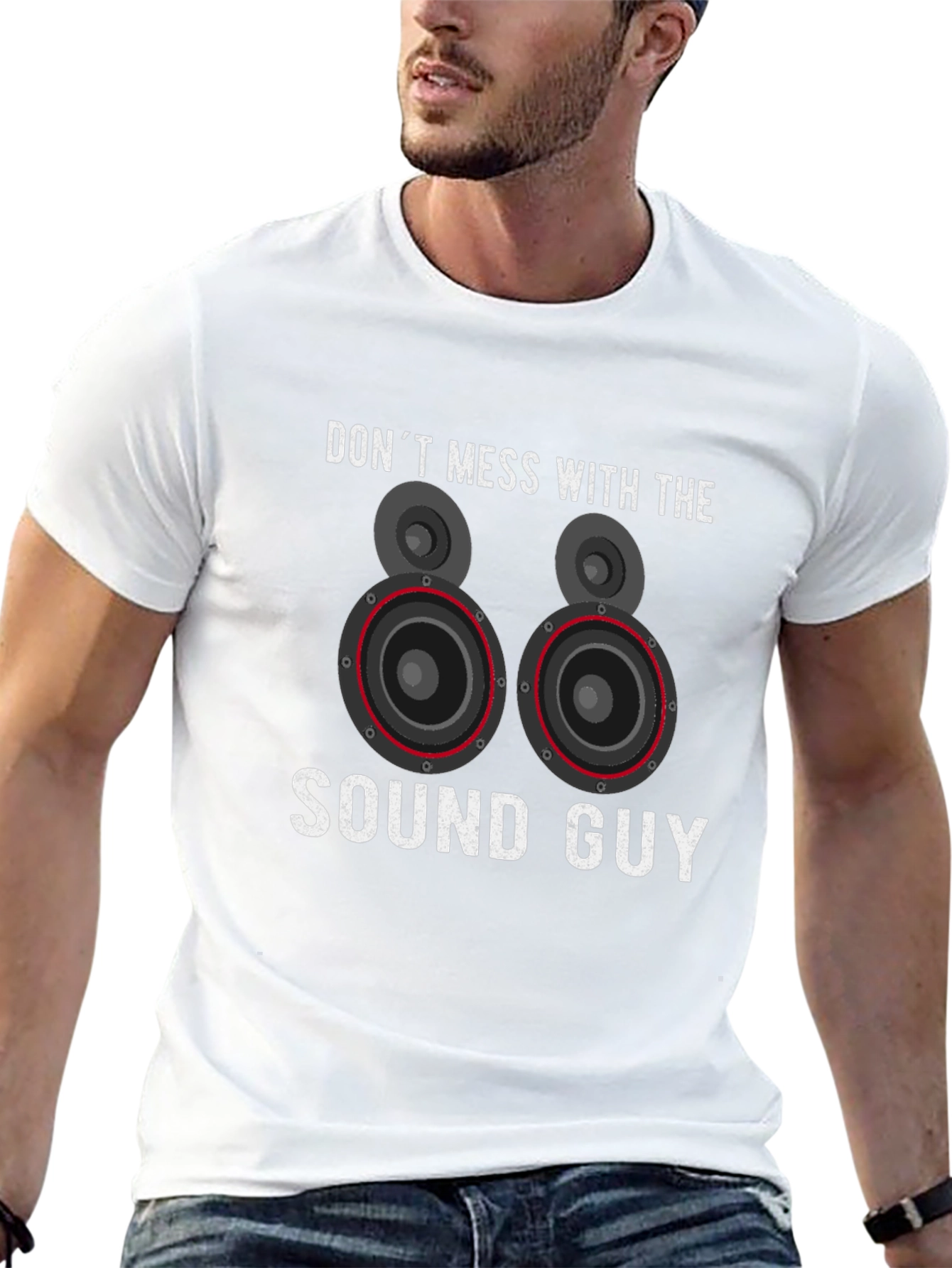 Dont Mess With The Sound Guy T-Shirt