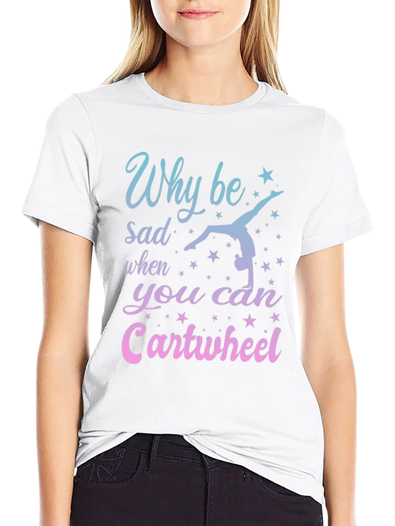 Why Be Sad Cartwheel Gymnastics Graphic Tee