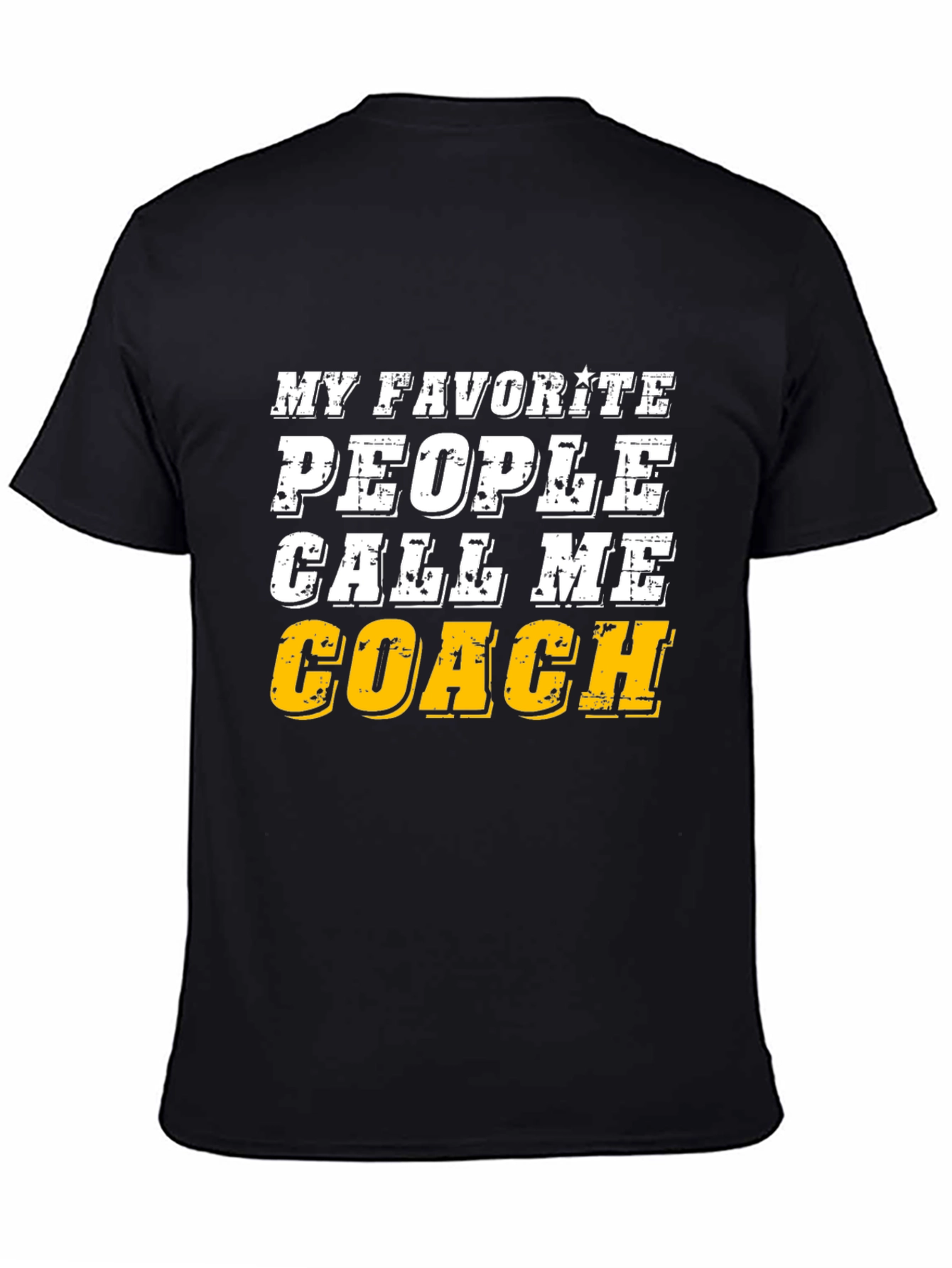My Favorite People Call Me Coach T-Shirt
