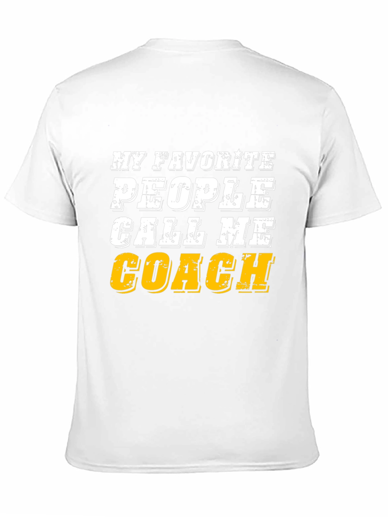 My Favorite People Call Me Coach T-Shirt