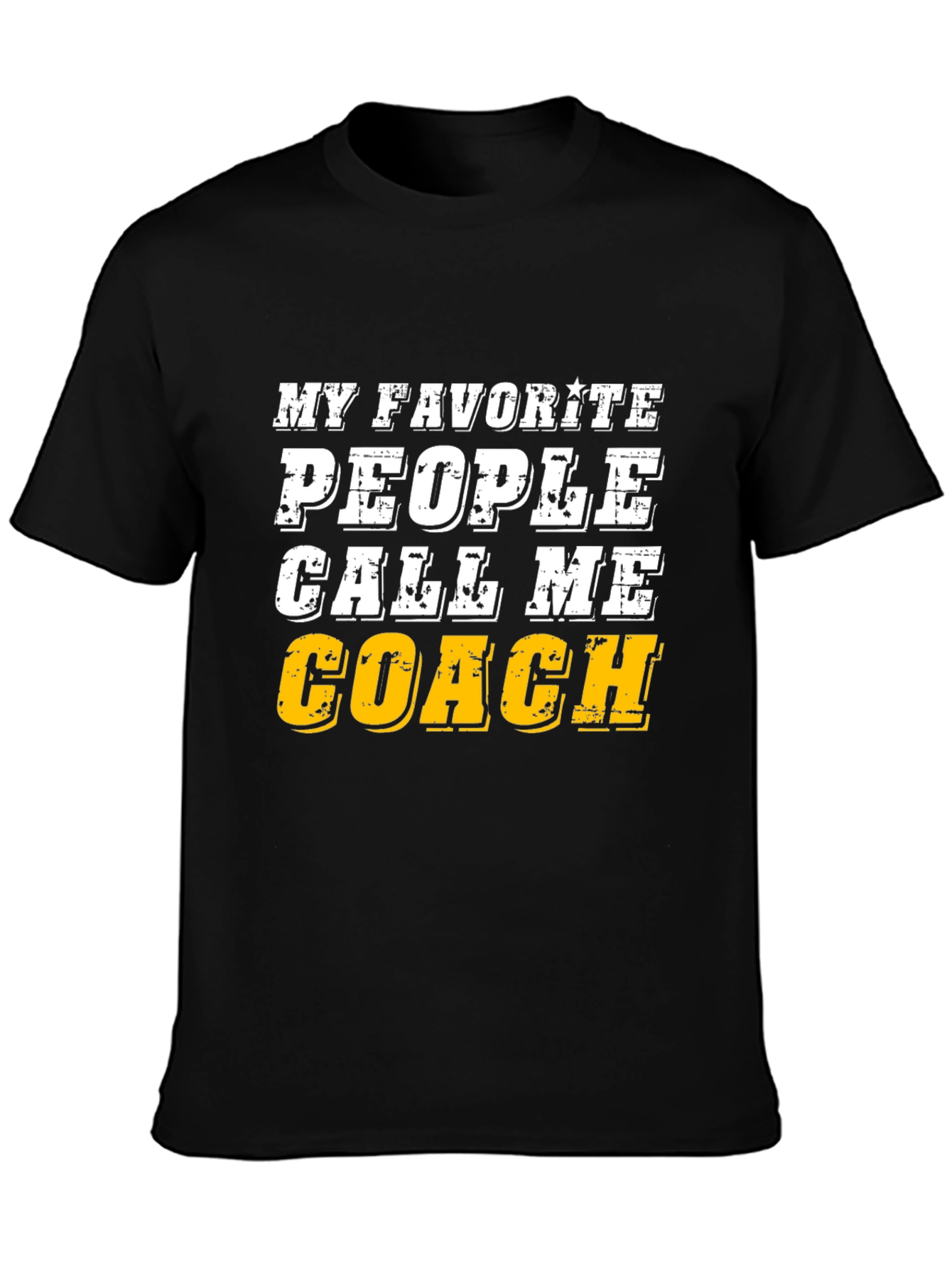 My Favorite People Call Me Coach T-Shirt