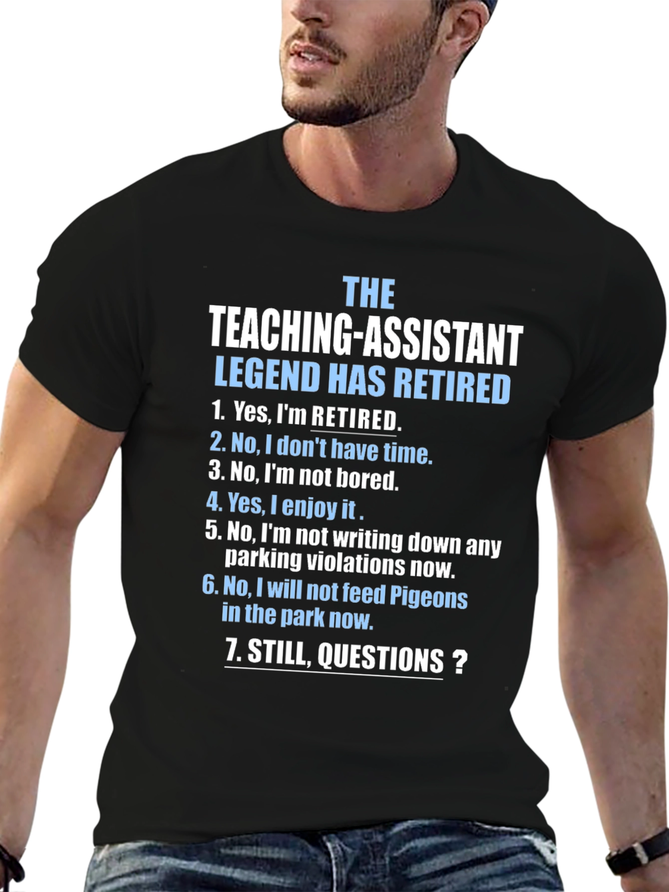 Retired Teaching Assistant Legend T-Shirt