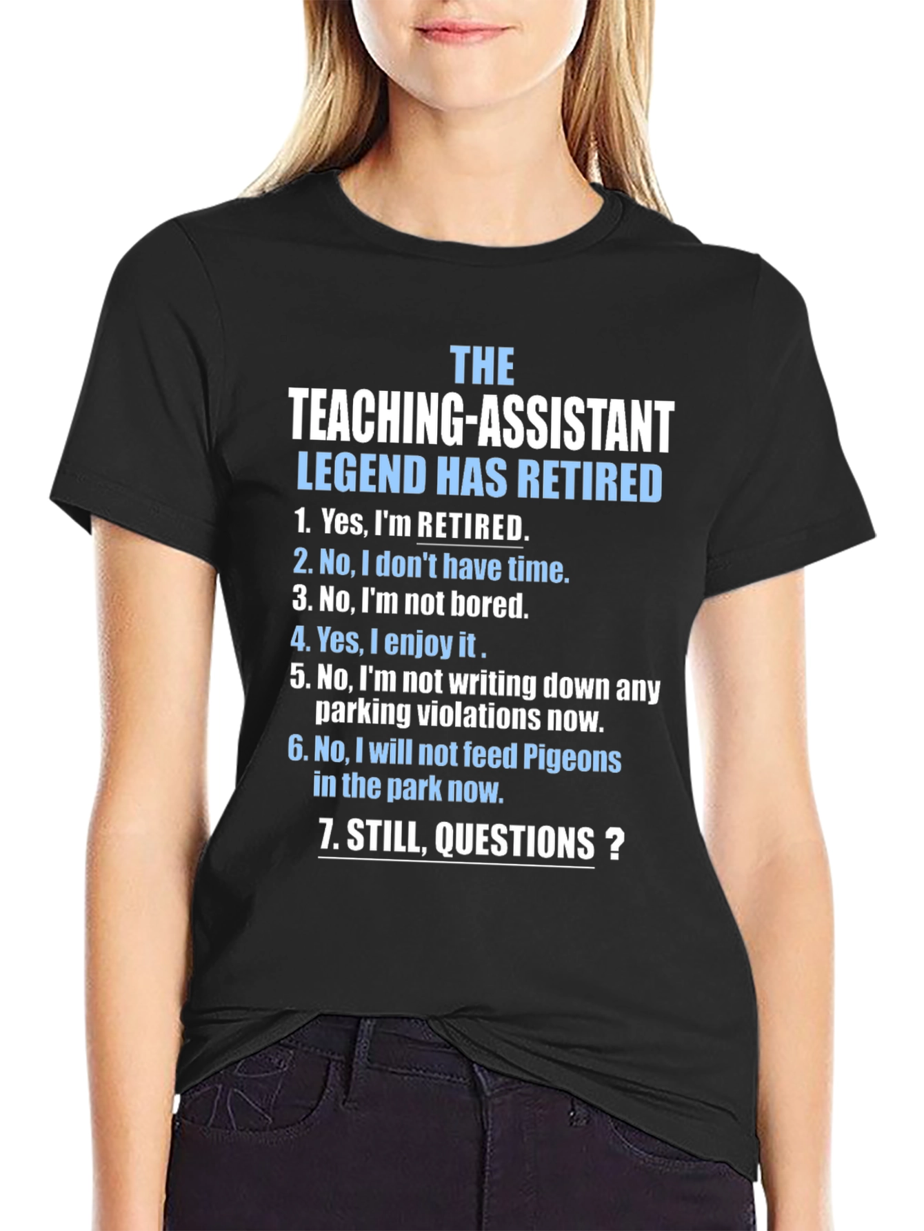 Retired Teaching Assistant Legend T-Shirt