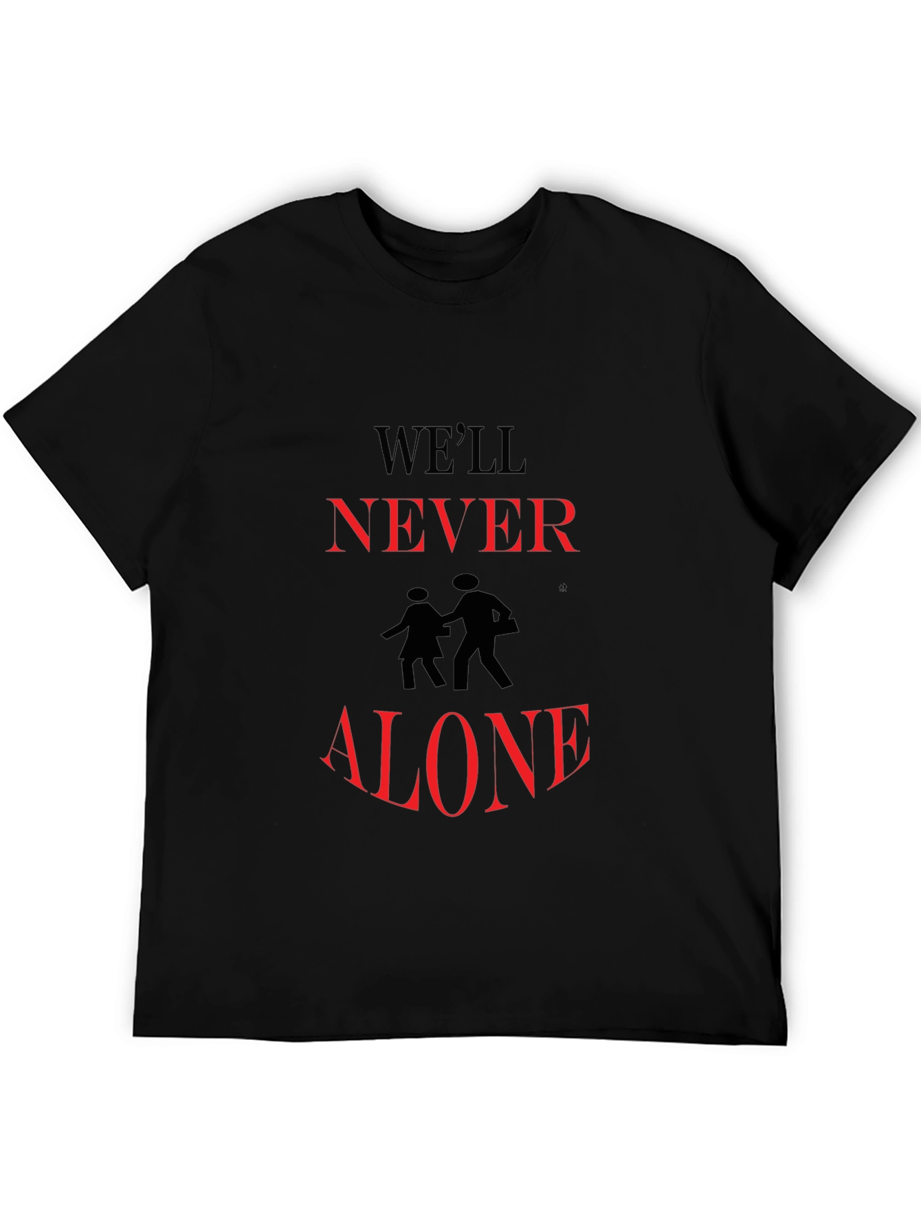Well Never Walk Alone Graphic Tee