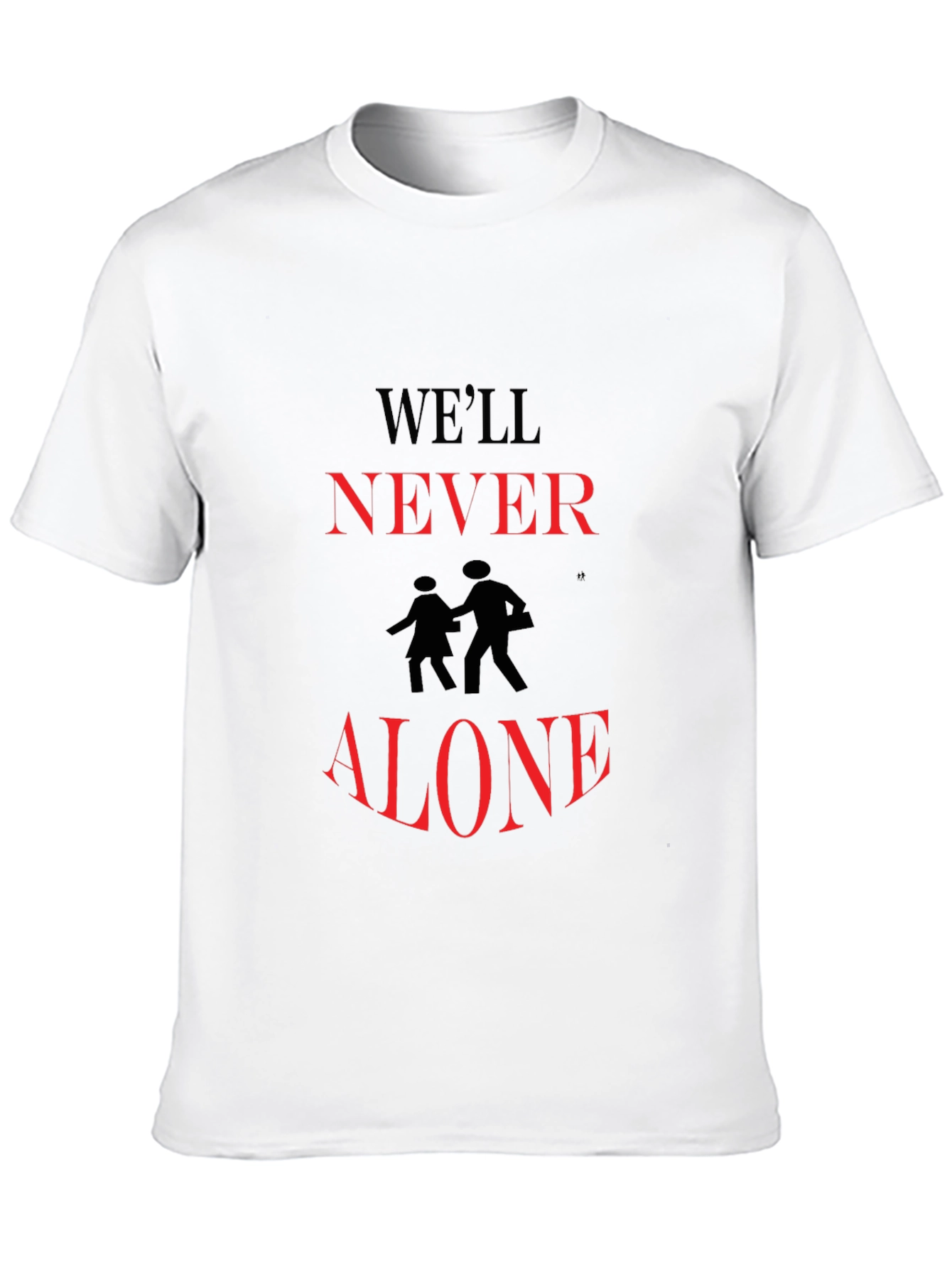 Well Never Walk Alone Graphic Tee