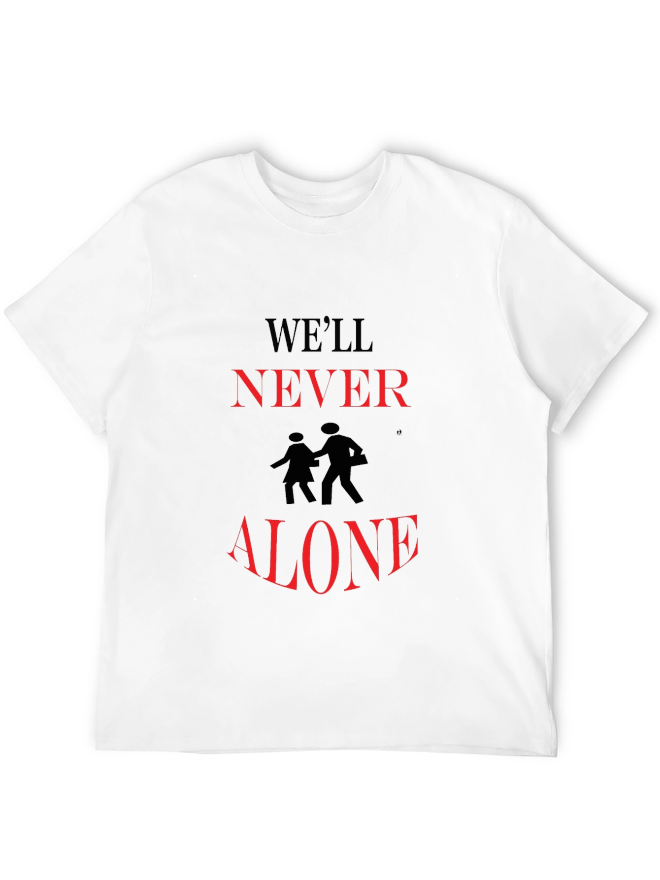 Well Never Walk Alone Graphic Tee