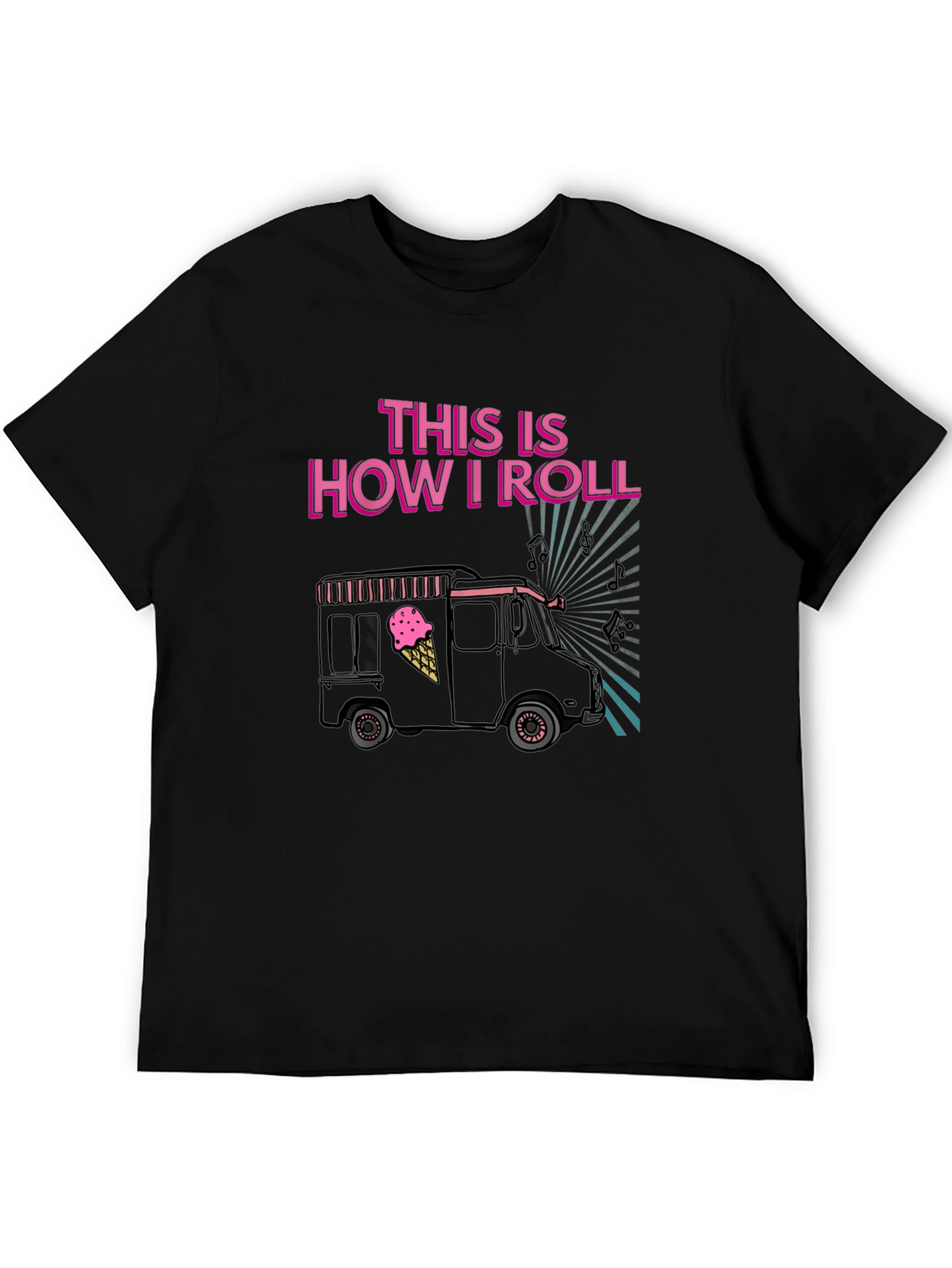This is How I Roll Ice Cream Truck T-Shirt