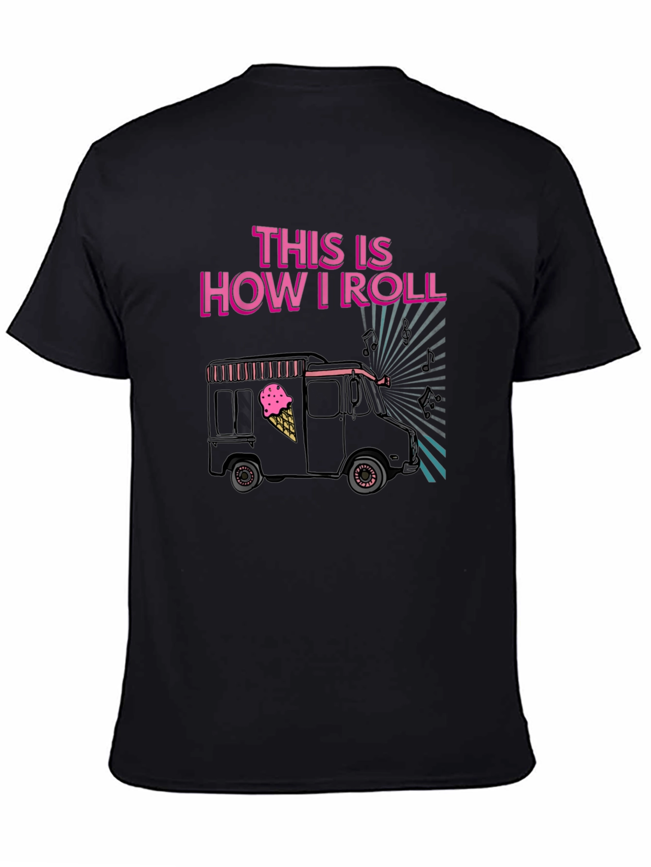 This is How I Roll Ice Cream Truck T-Shirt