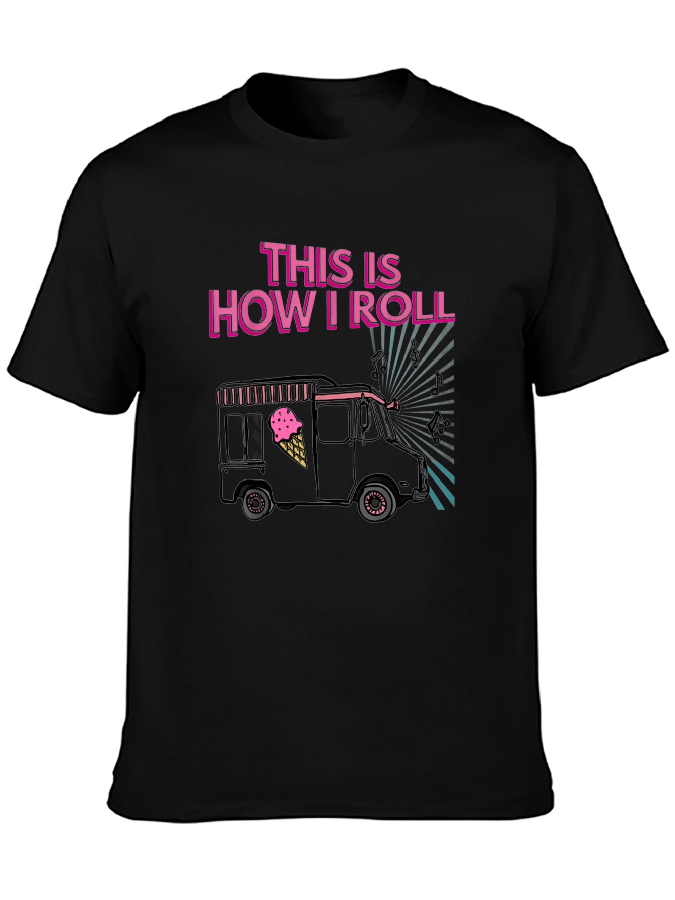 This is How I Roll Ice Cream Truck T-Shirt
