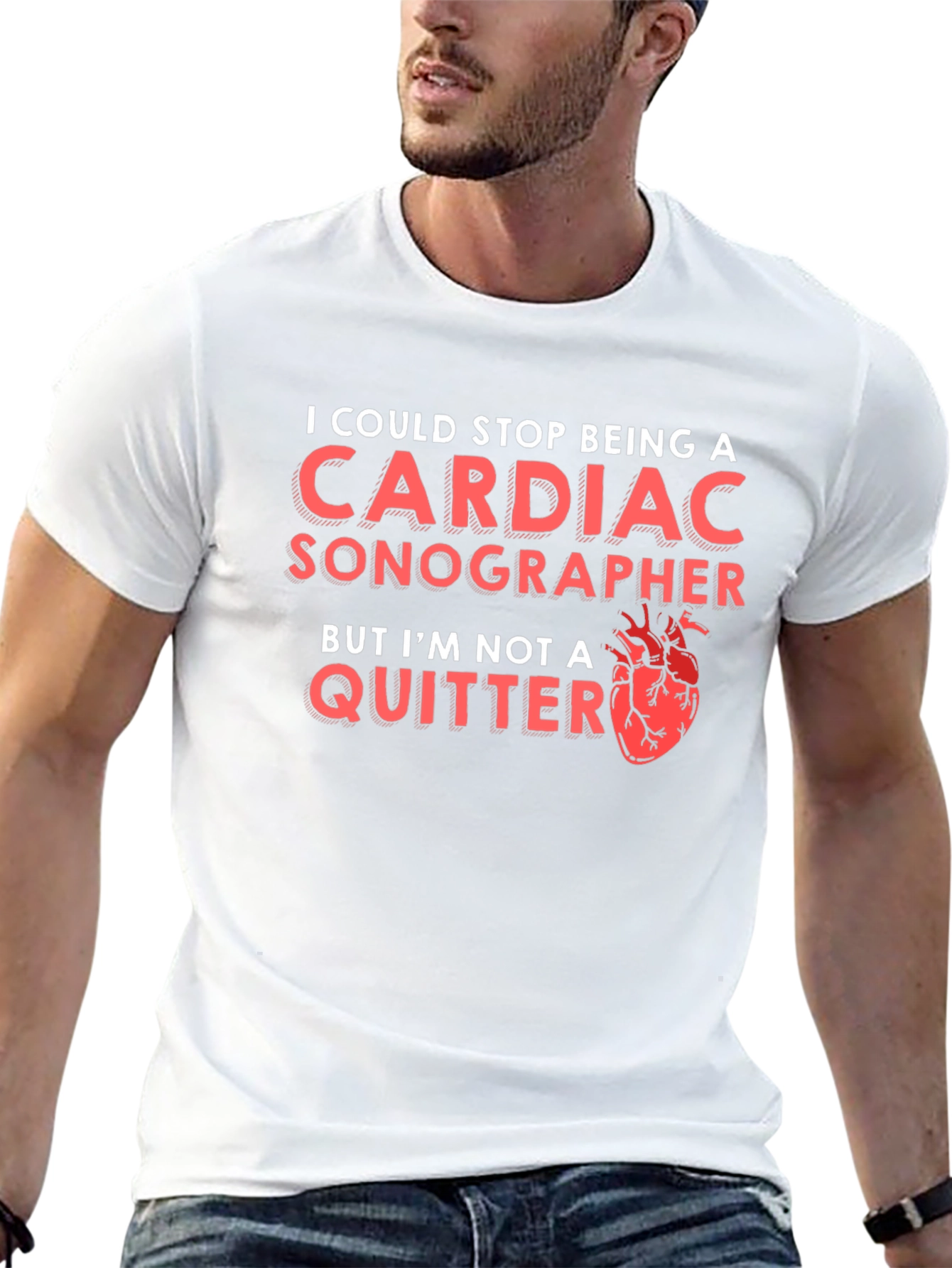 Cardiac Sonographer T-Shirt - Im Not A Quitter
