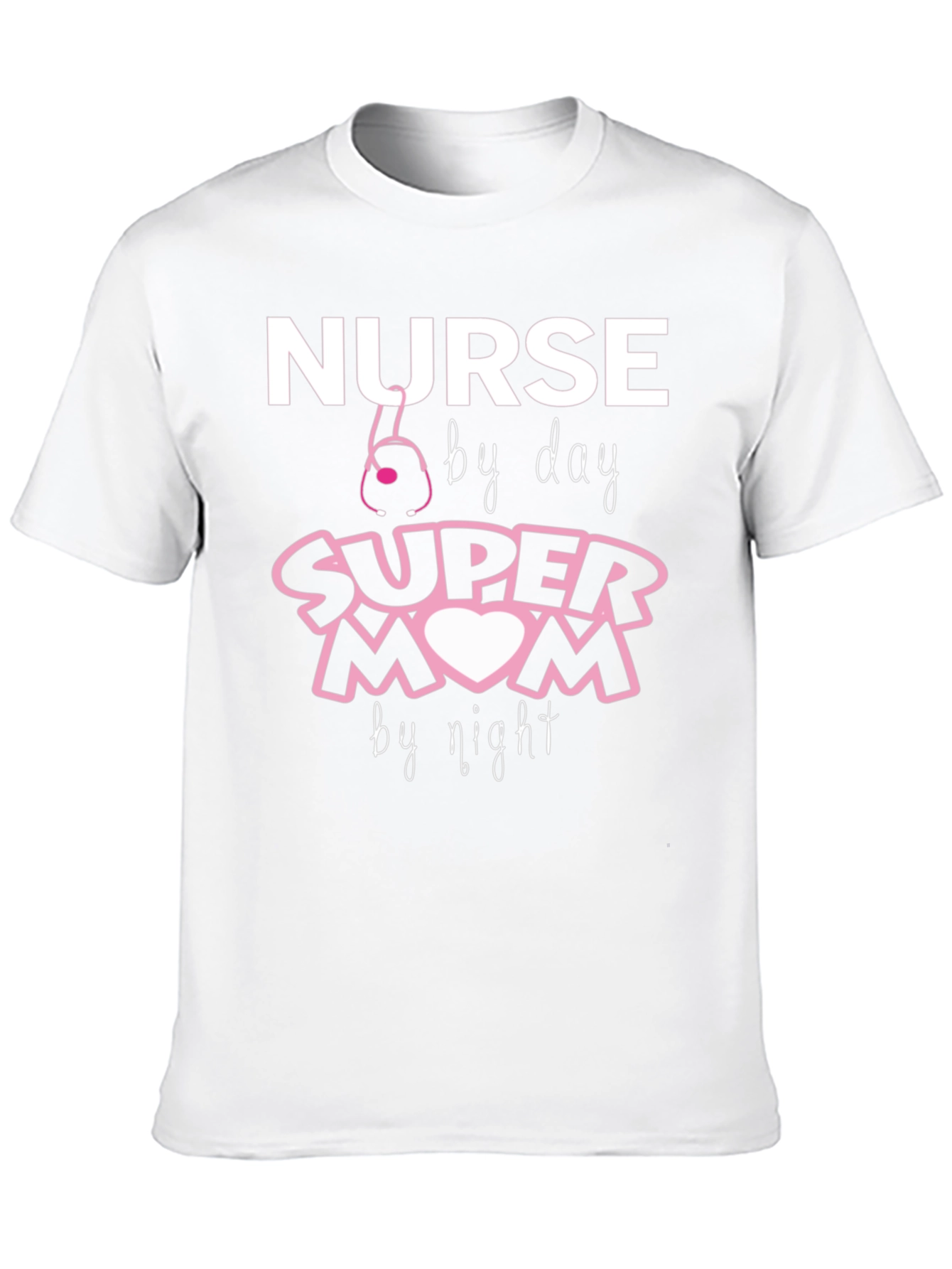 Nurse by Day Super Mom by Night T-Shirt
