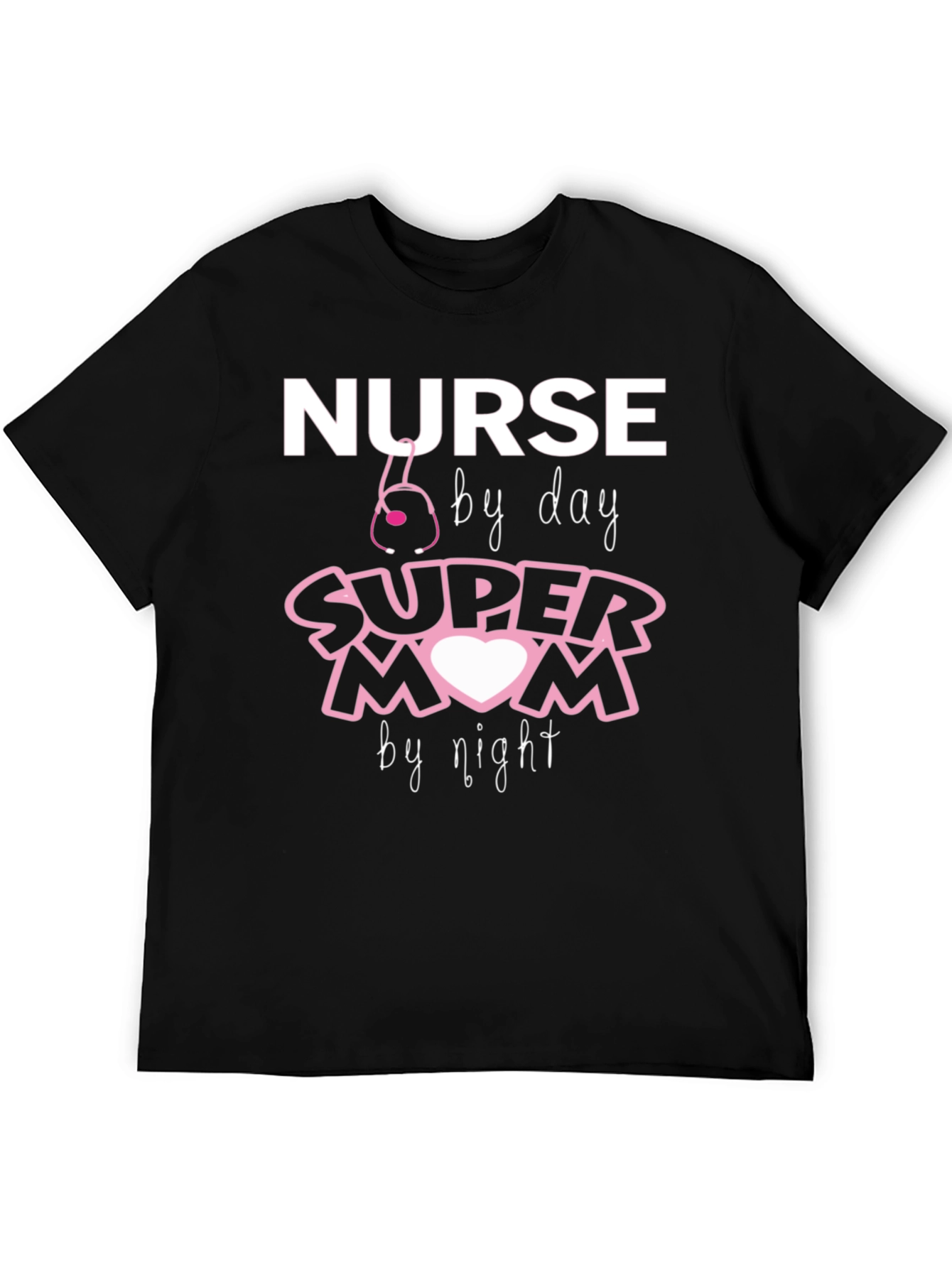 Nurse by Day Super Mom by Night T-Shirt
