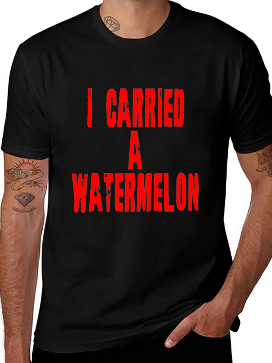 I Carried A Watermelon Graphic T-Shirt