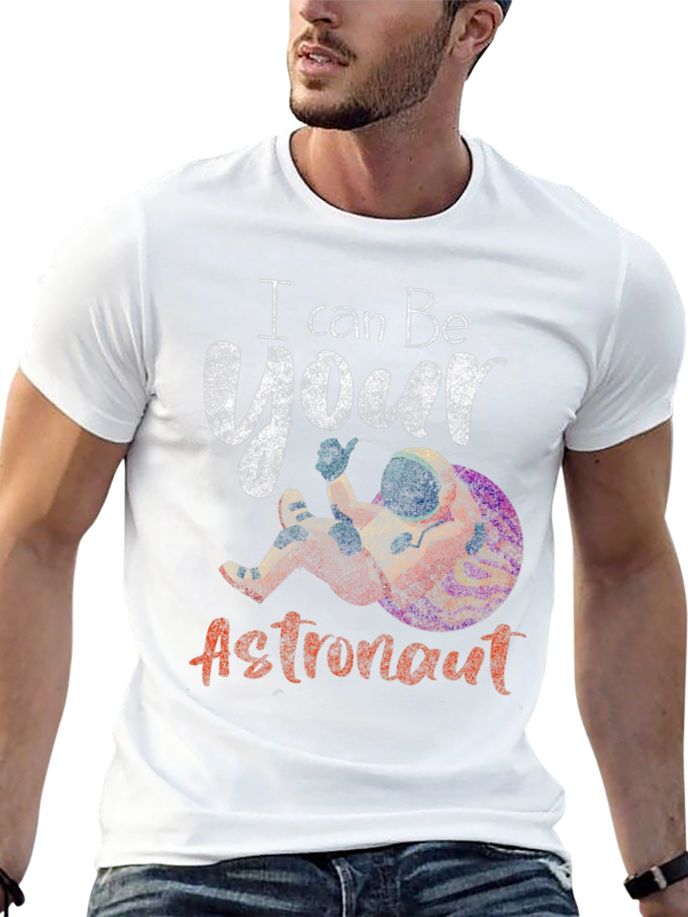 I Can Be Your Astronaut Graphic T-Shirt