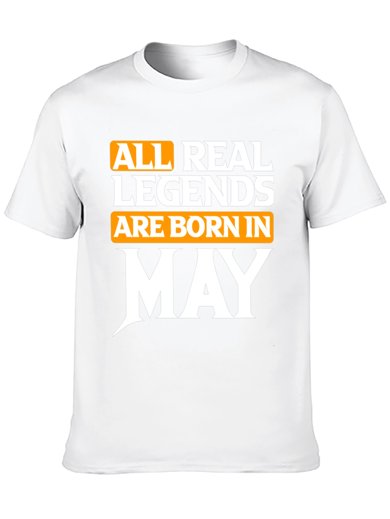 Born in May Legend T-Shirt