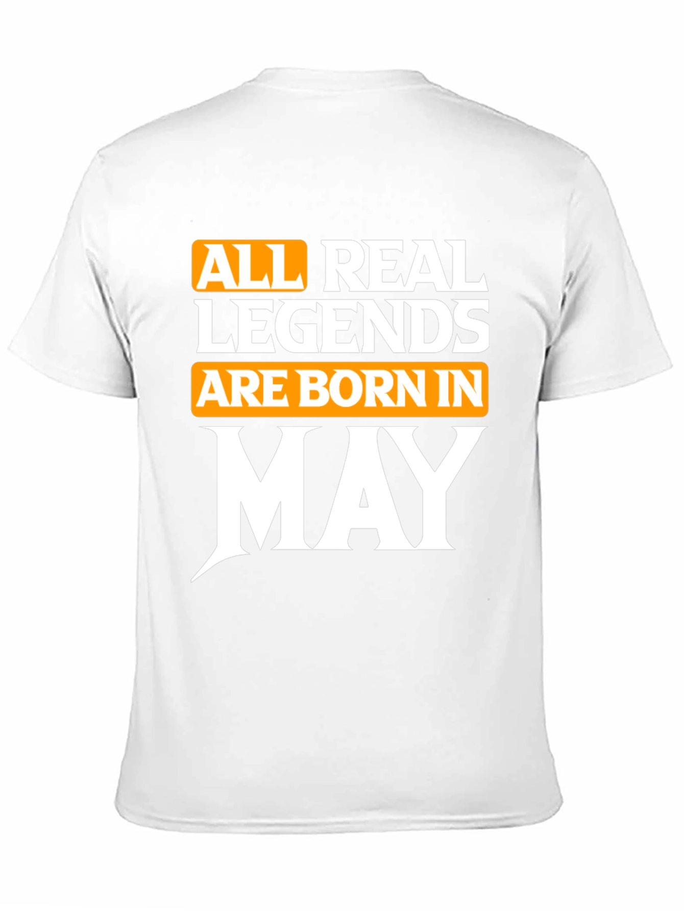 Born in May Legend T-Shirt