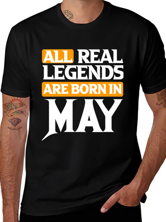 Born in May Legend T-Shirt
