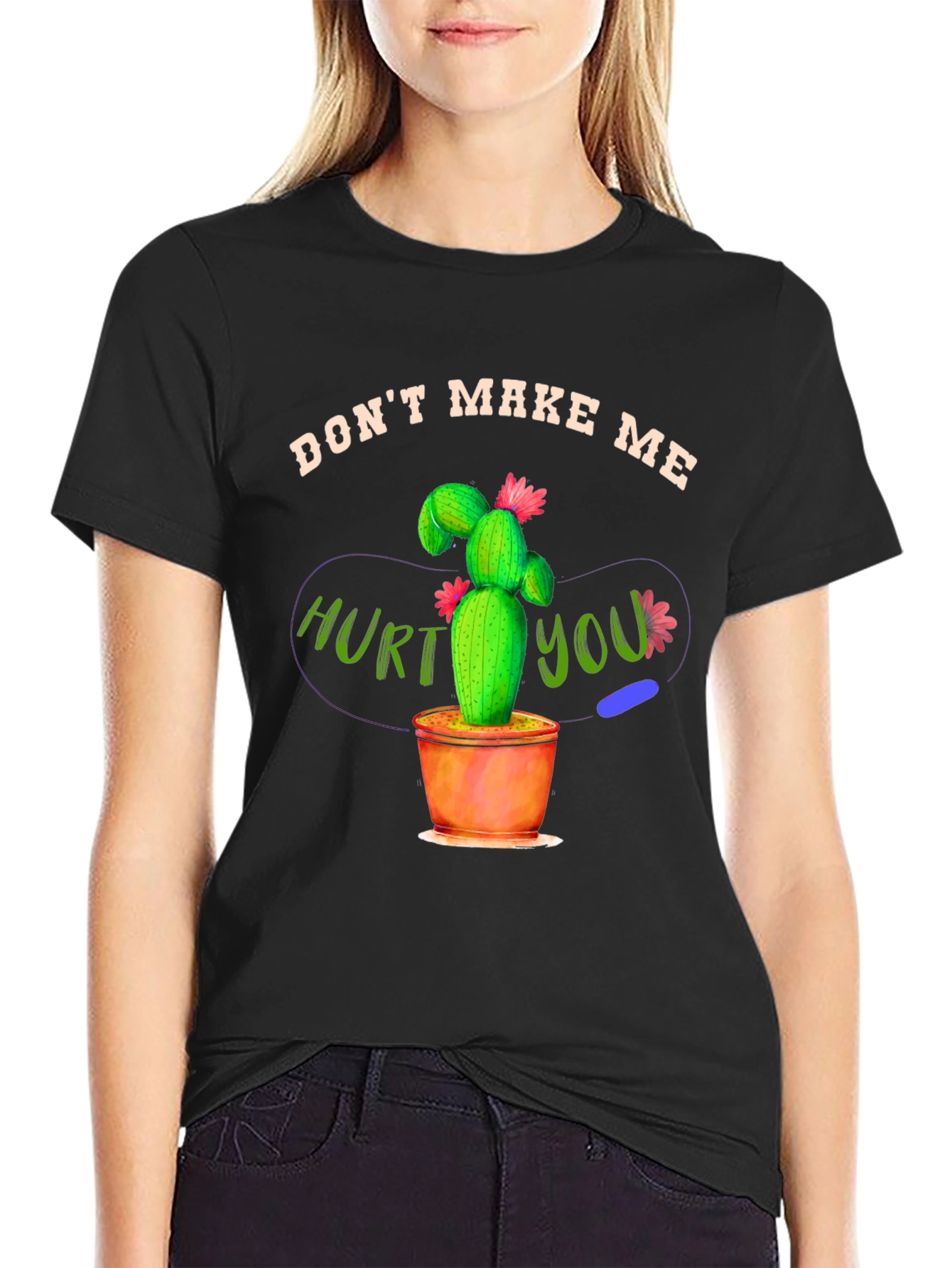 Dont Make Me Hurt You Cactus T-Shirt