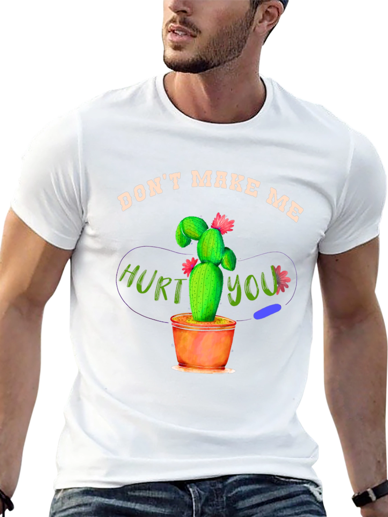 Dont Make Me Hurt You Cactus T-Shirt