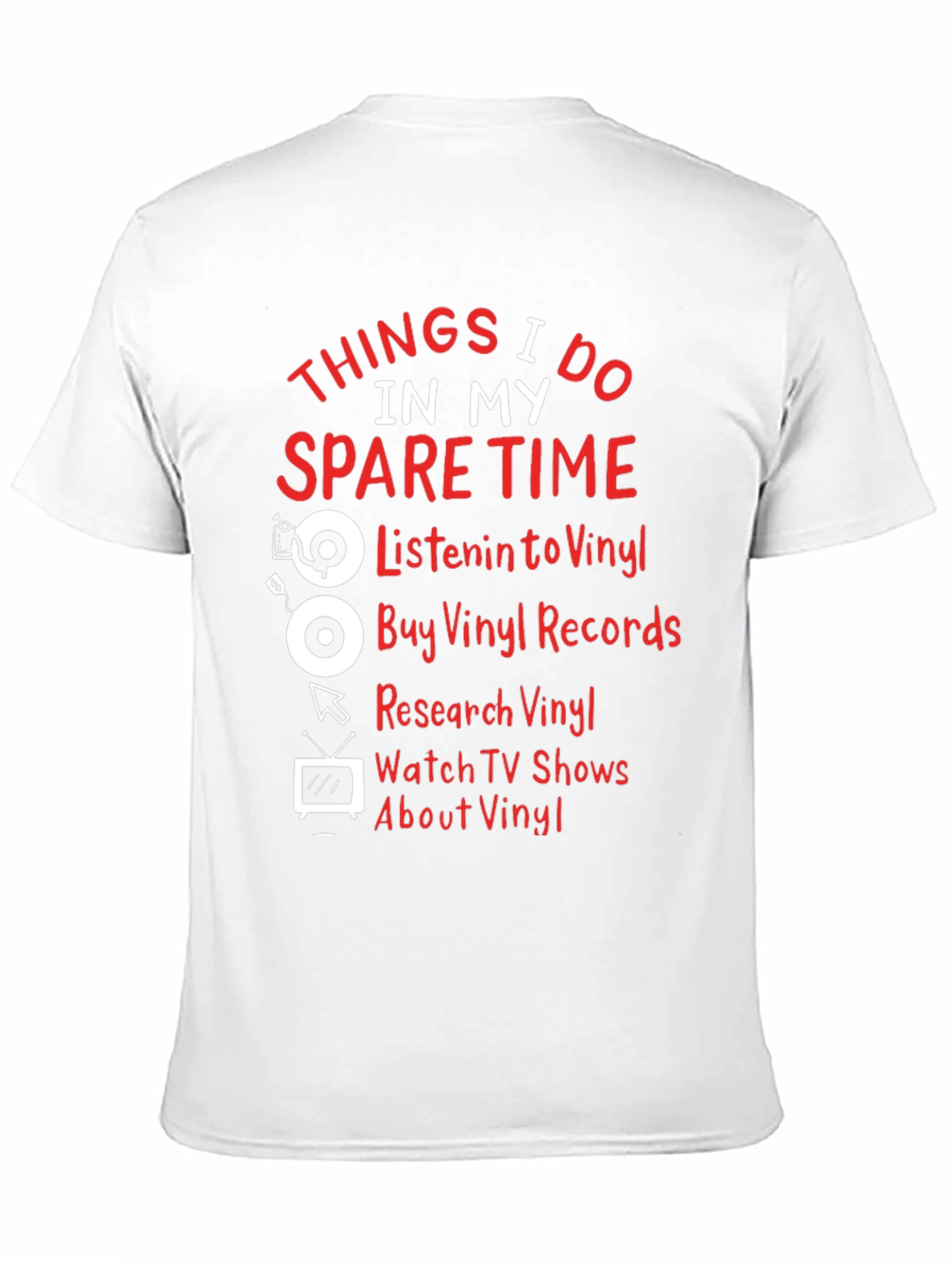 Vinyl Lover T-Shirt: Spare Time Hobbies
