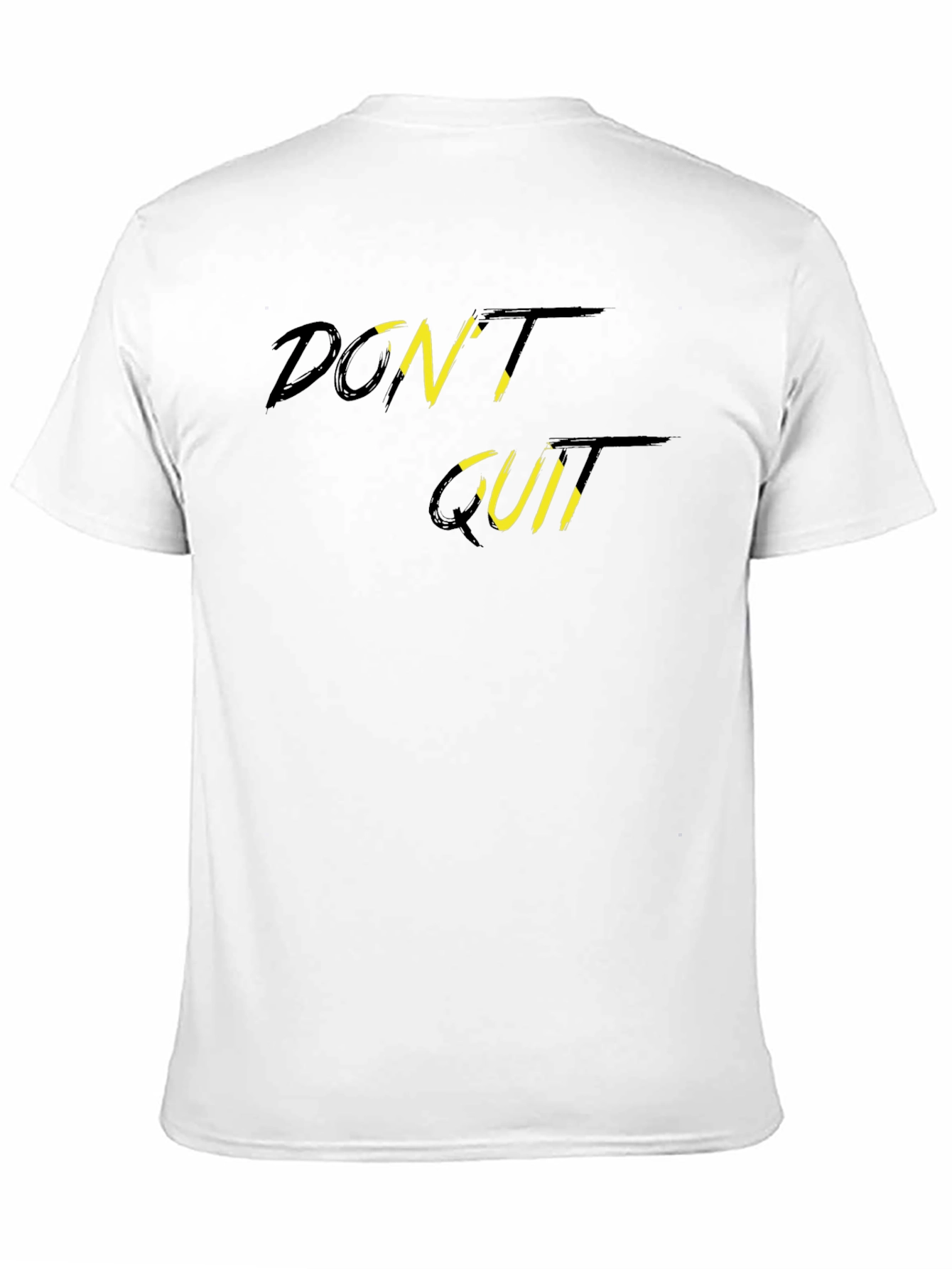 Dont Quit Graphic Tee - Motivation Black T-Shirt