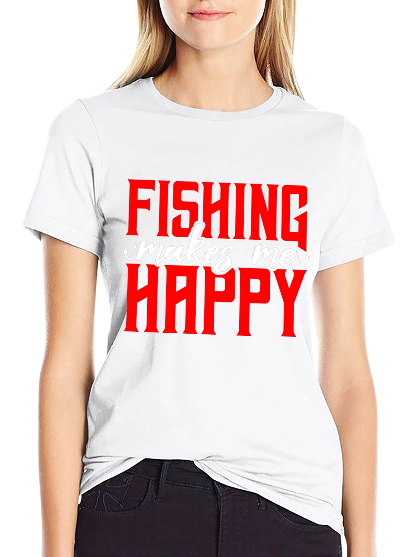 Fishing Makes Me Happy - Graphic T-Shirt