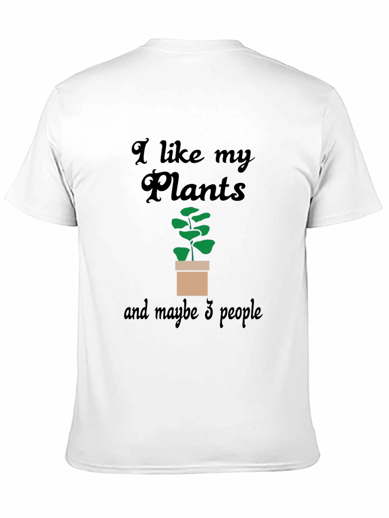 I Like My Plants T-Shirt - Gardener Gift