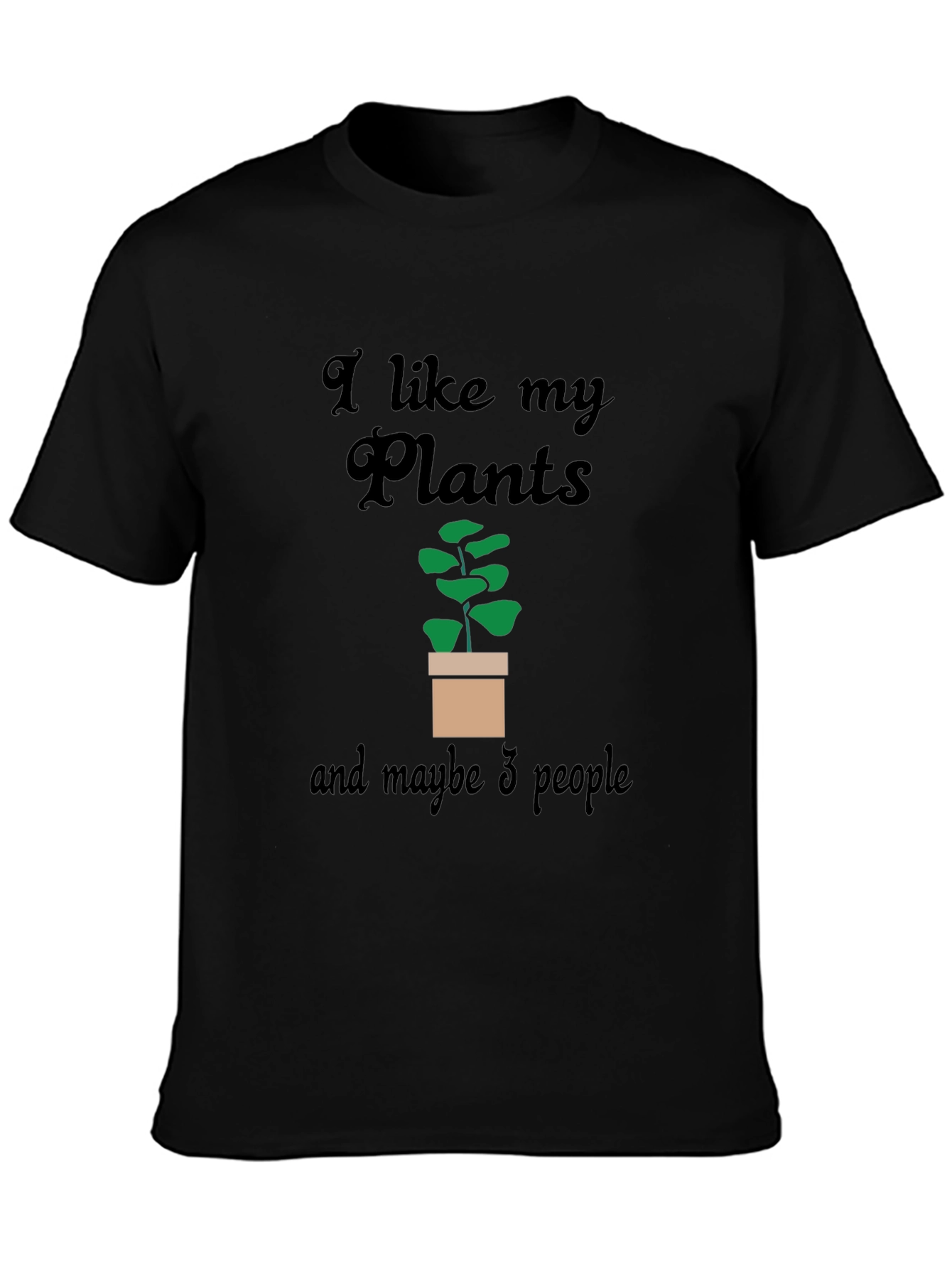 I Like My Plants T-Shirt - Gardener Gift