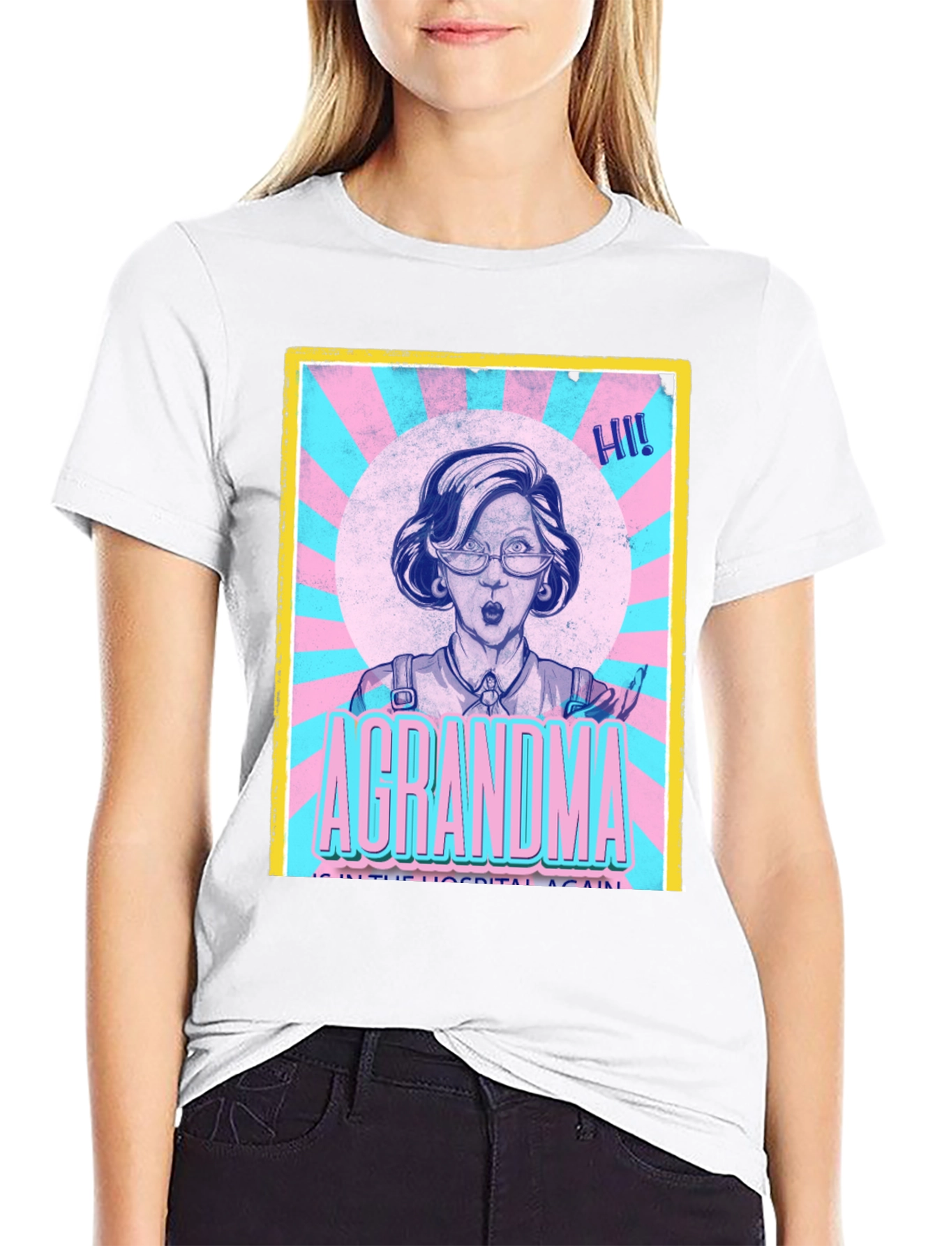 A Grandma in the Hospital Again T-Shirt