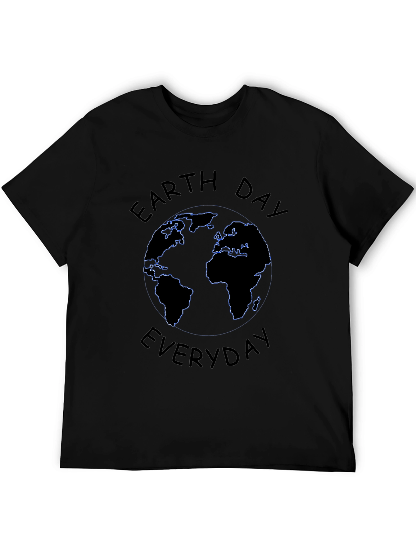 Earth Day Everyday Black T-Shirt