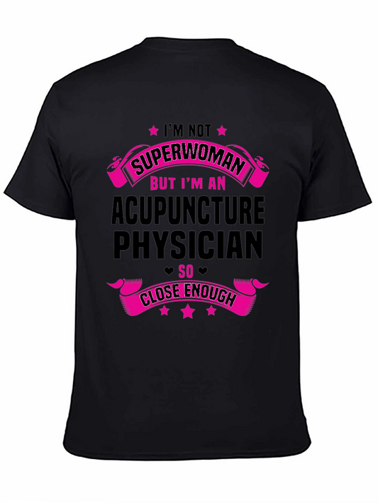 Acupuncture Physician Superwoman Graphic Tee