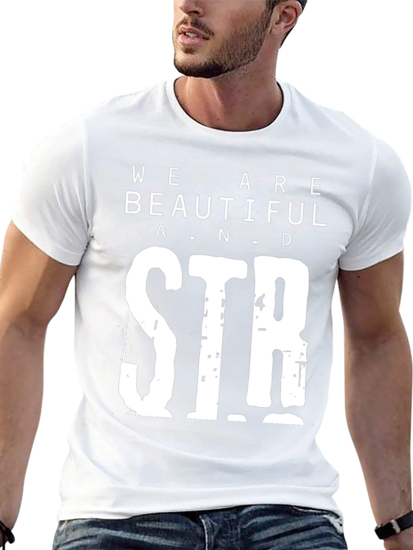 We Are Beautiful and Strong Graphic Tee