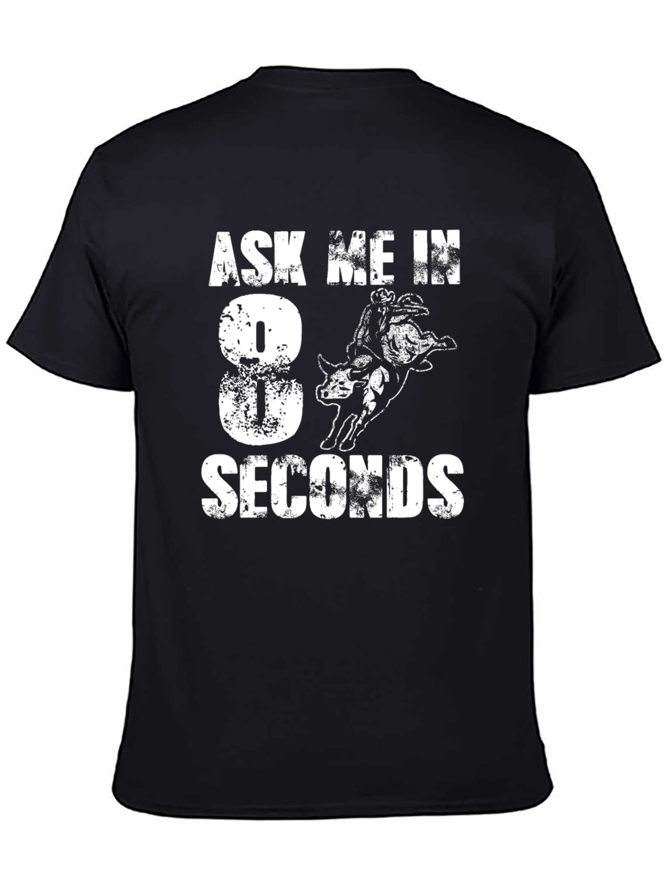 Ask Me in 8 Seconds Rodeo Bull Riding T-Shirt