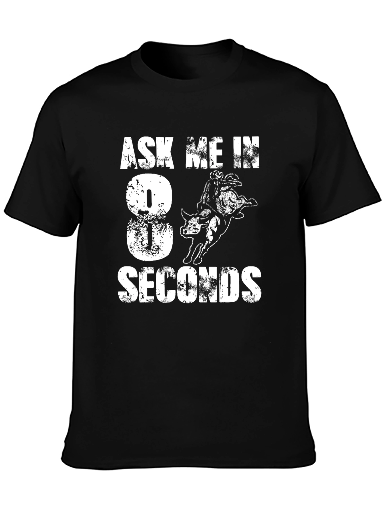 Ask Me in 8 Seconds Rodeo Bull Riding T-Shirt